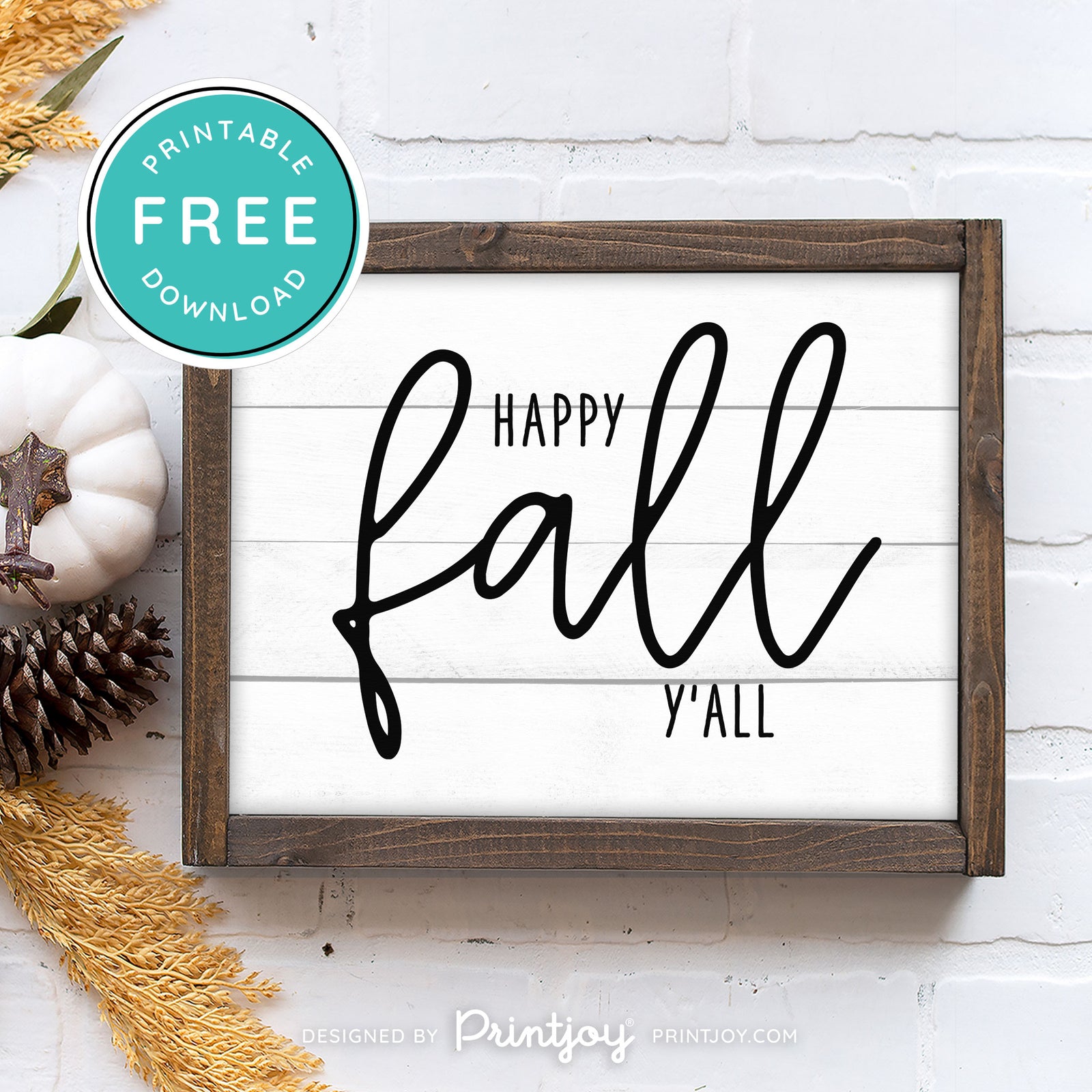 Free Printable Happy Fall Y'all Farmhouse Autumn Wall Art Decor ...