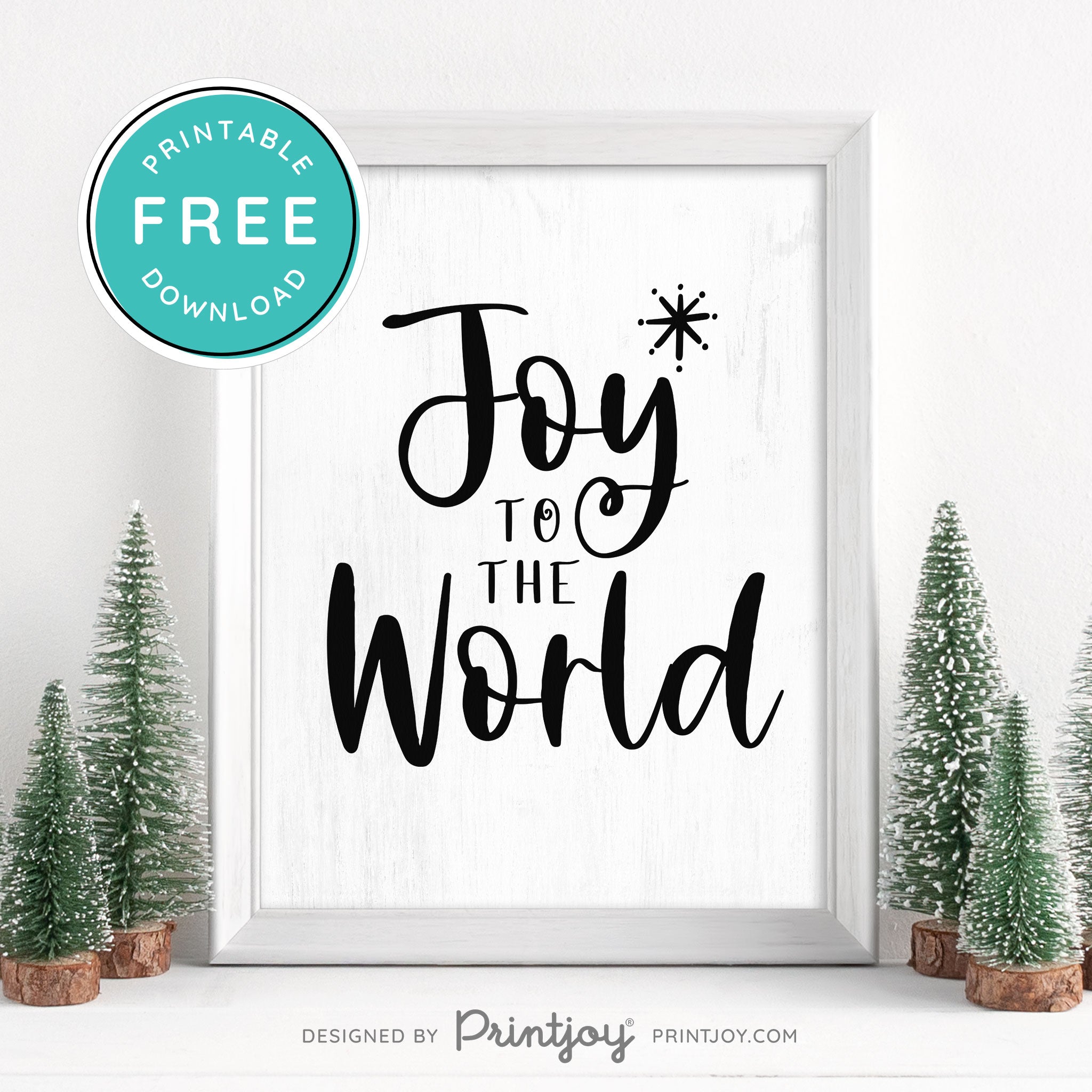 Free Printable Joy To The World Christmas Winter Snow Wall Art Decor Download - Printjoy