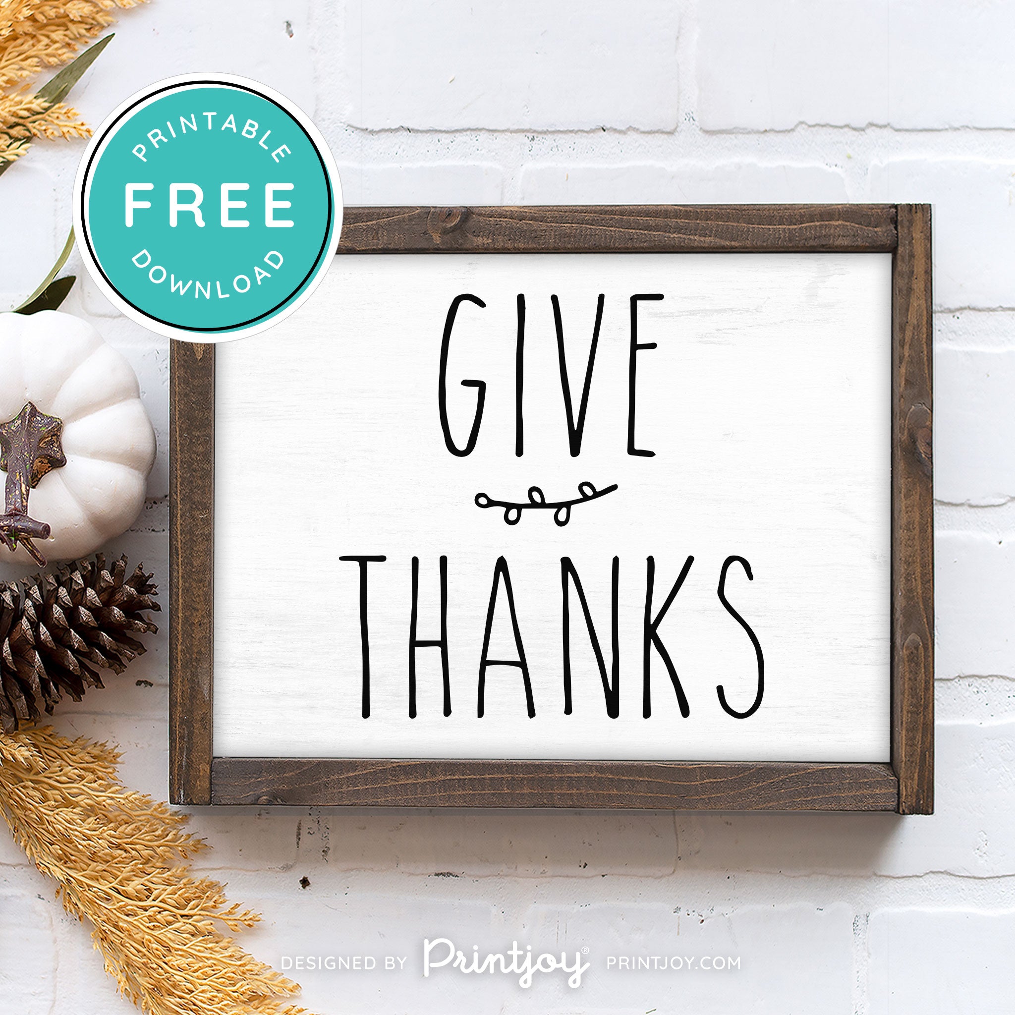 Free Printable Give Thanks Modern Farmhouse Thanksgiving Fall Wall Art Decor Download - Printjoy