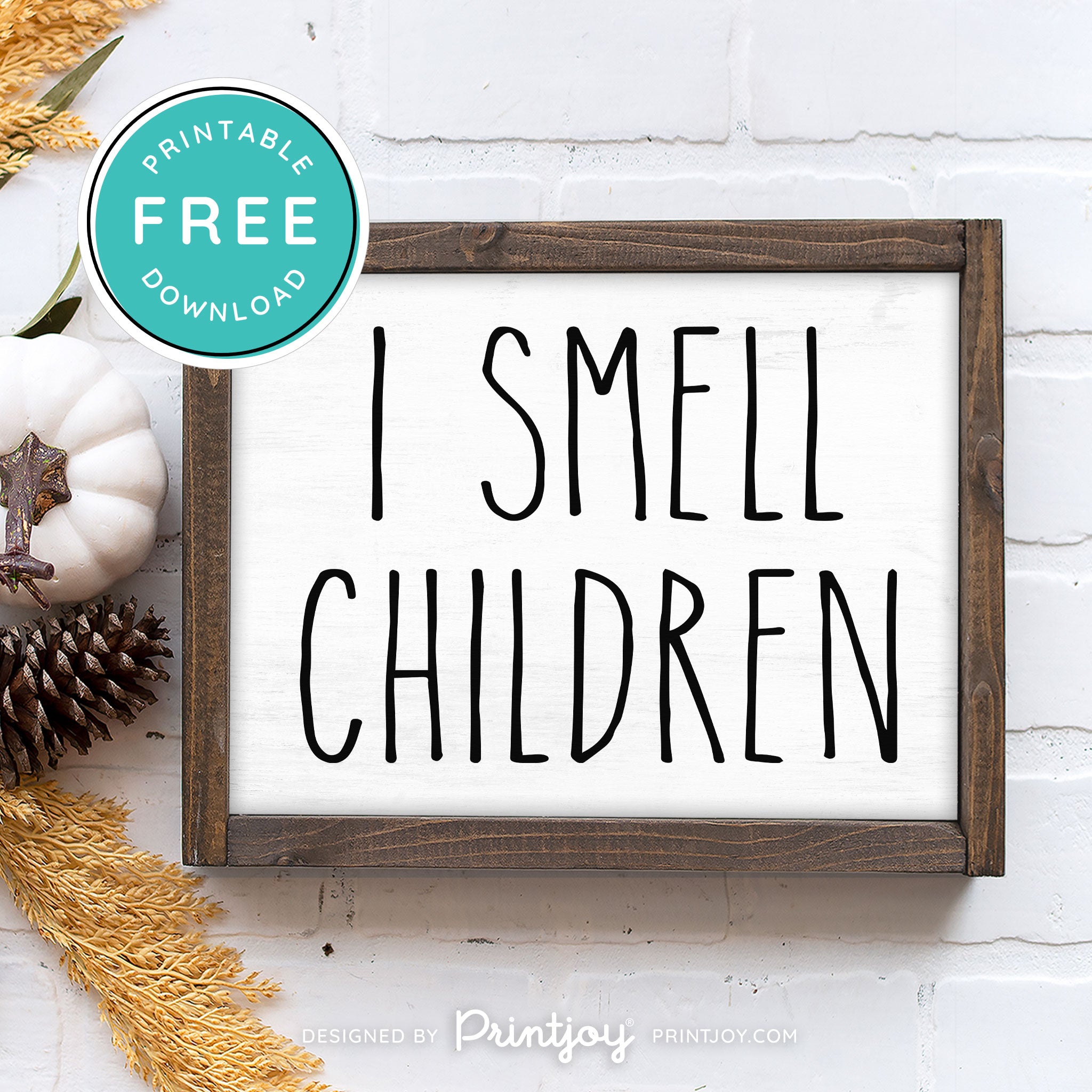 Free Printable I Smell Children Hocus Pocus Modern Farmhouse Halloween Wall Art Decor Download - Printjoy