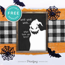 Free Printable Boogeyman Well Well Well What Have We Here Nightmare Halloween Wall Art Decor Download - Printjoy