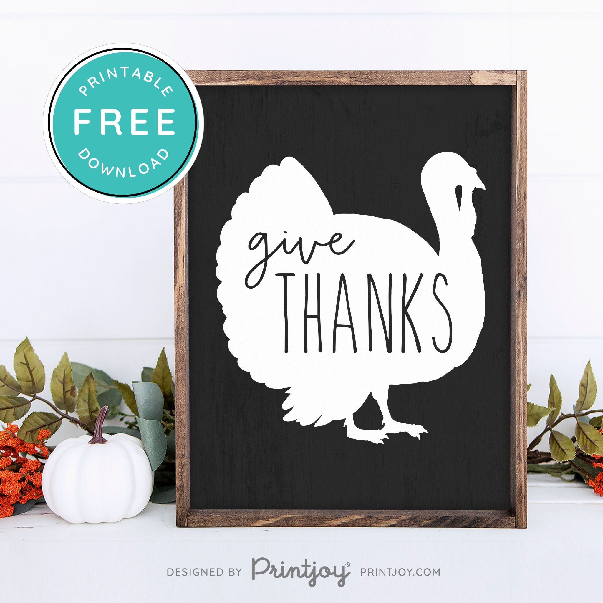 Free Printable Give Thanks Turkey Thanksgiving Fall Wall Art Decor Download - Printjoy