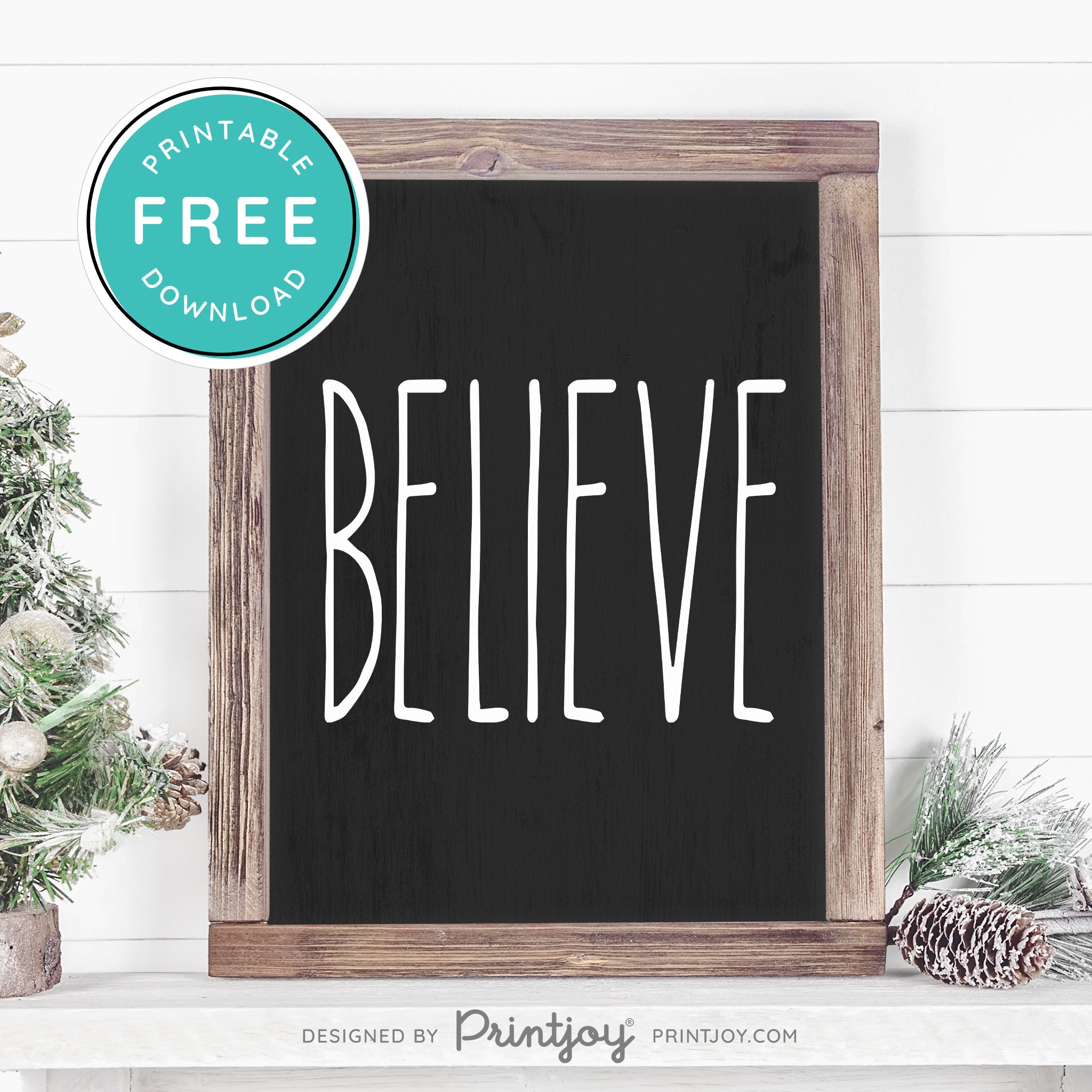 Free Printable Believe Farmhouse Christmas Winter Wall Art Decor Download - Printjoy