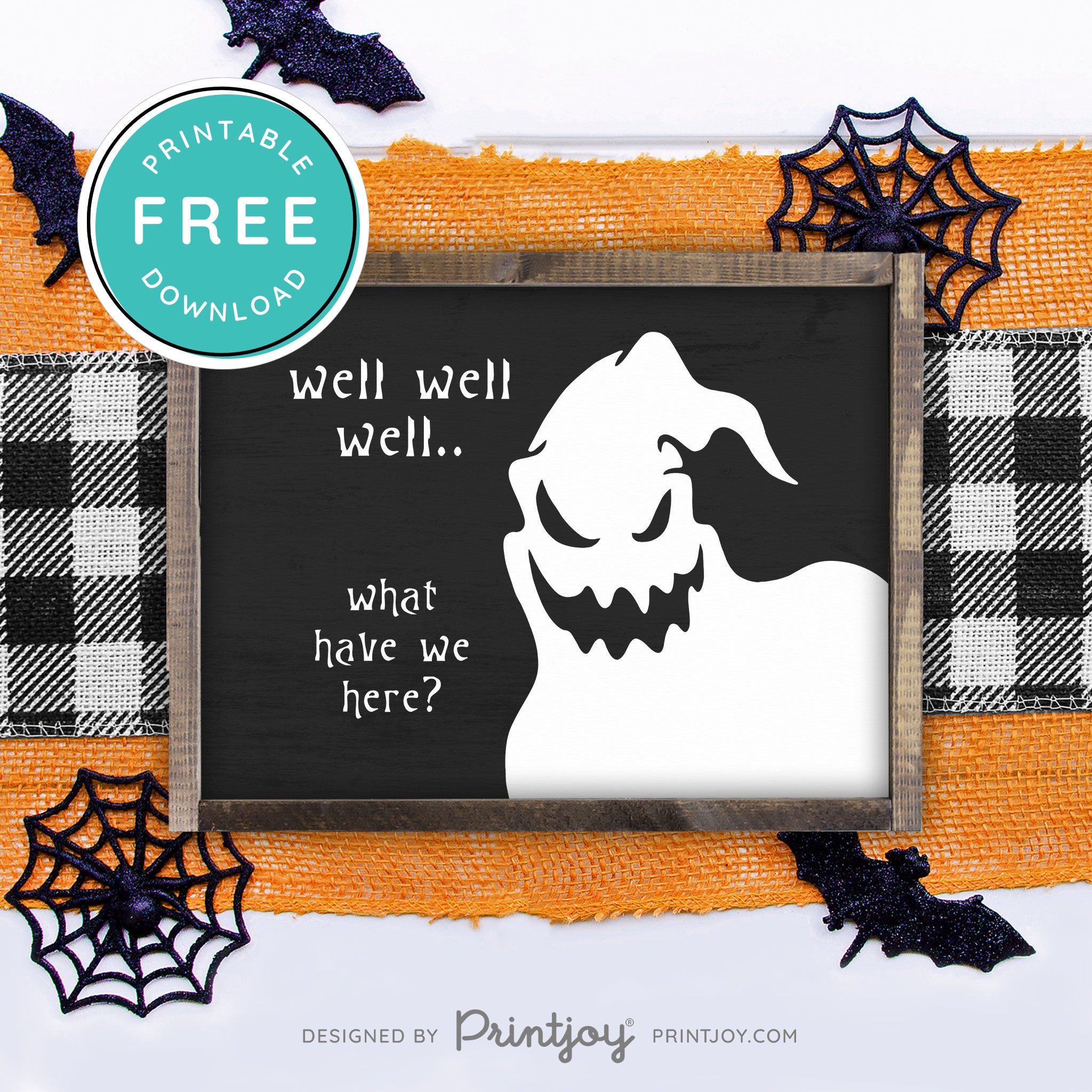 Free Printable Boogeyman Well Well Well What Have We Here Nightmare Halloween Wall Art Decor Download - Printjoy