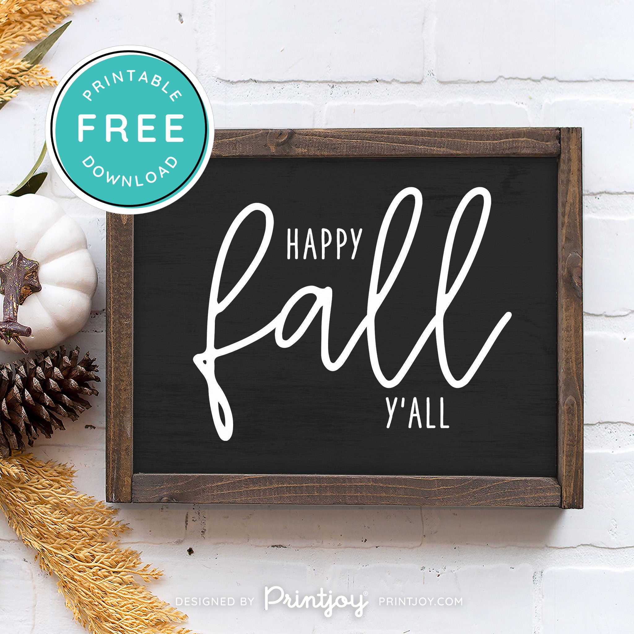 Free Printable Happy Fall Y'all Farmhouse Autumn Wall Art Decor Download - Printjoy