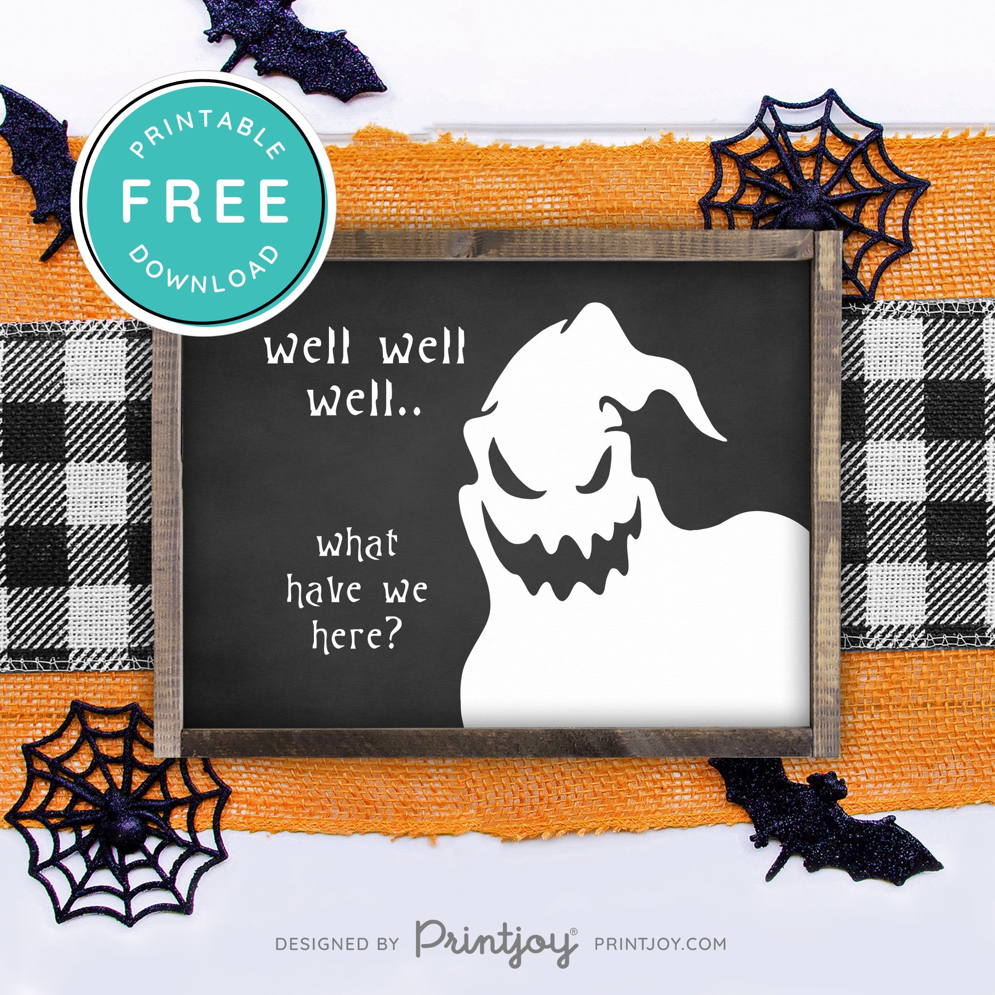 Free Printable Boogeyman Well Well Well What Have We Here Nightmare Halloween Wall Art Decor Download - Printjoy