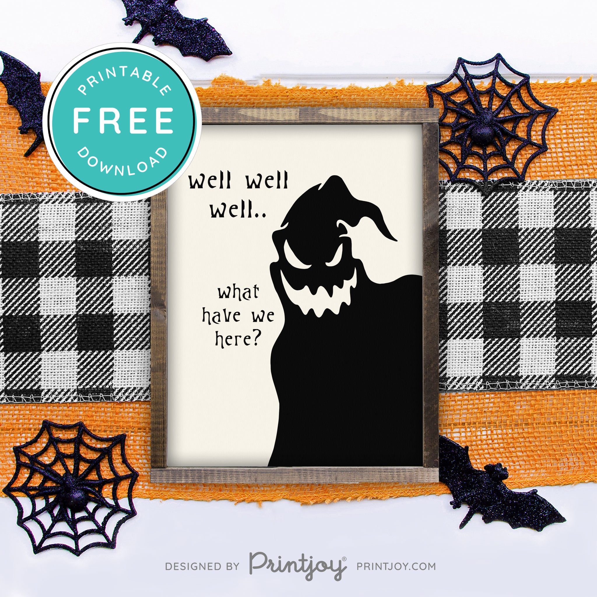 Free Printable Boogeyman Well Well Well What Have We Here Nightmare Halloween Wall Art Decor Download - Printjoy