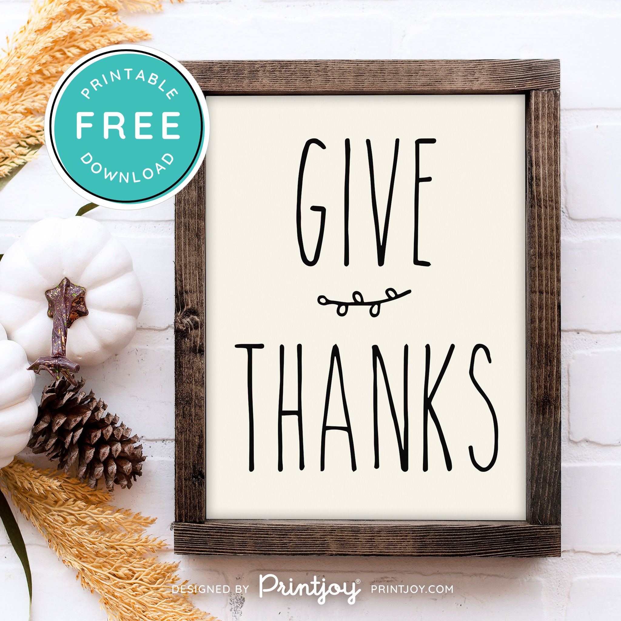 Free Printable Give Thanks Modern Farmhouse Thanksgiving Fall Wall Art Decor Download - Printjoy