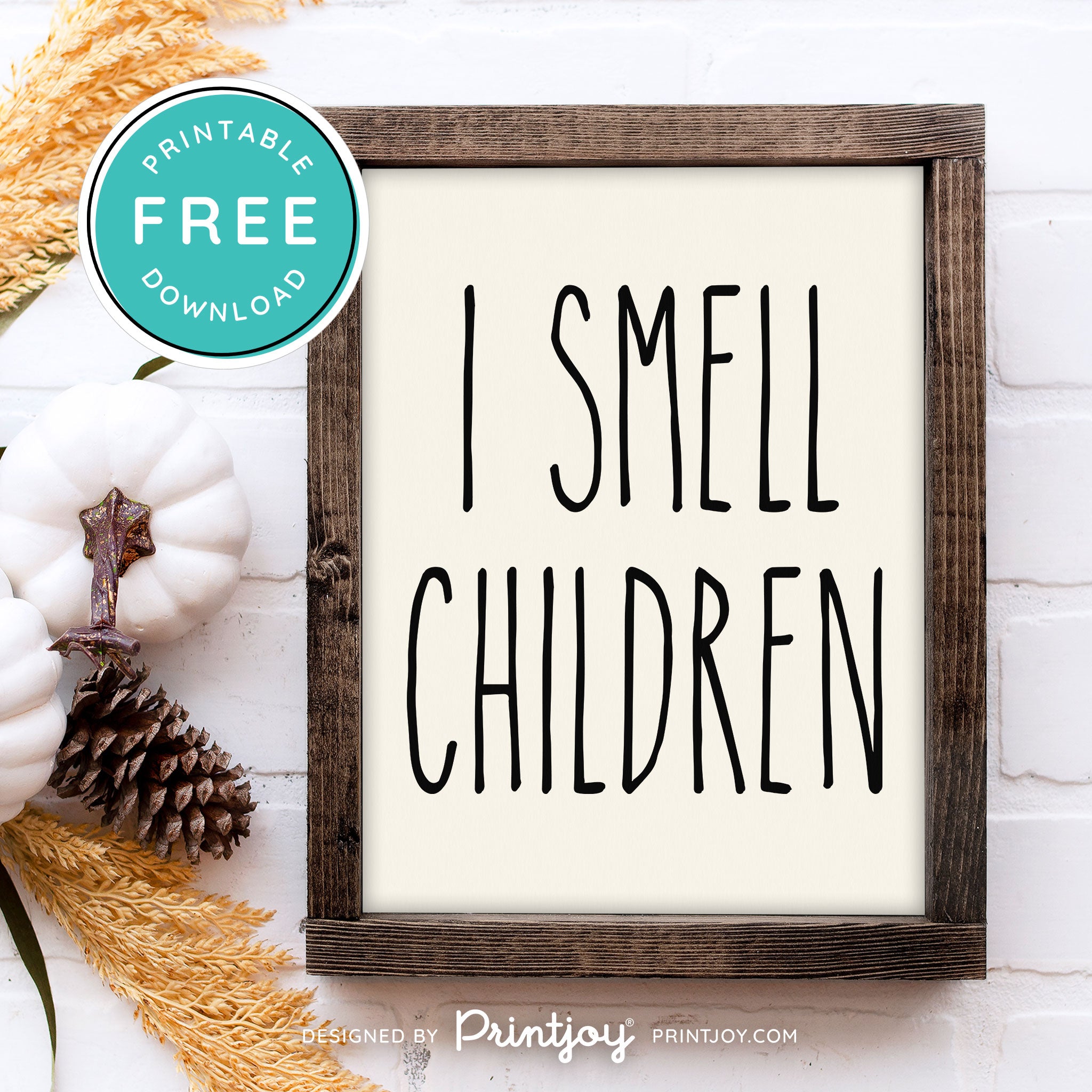 Free Printable I Smell Children Hocus Pocus Modern Farmhouse Halloween Wall Art Decor Download - Printjoy