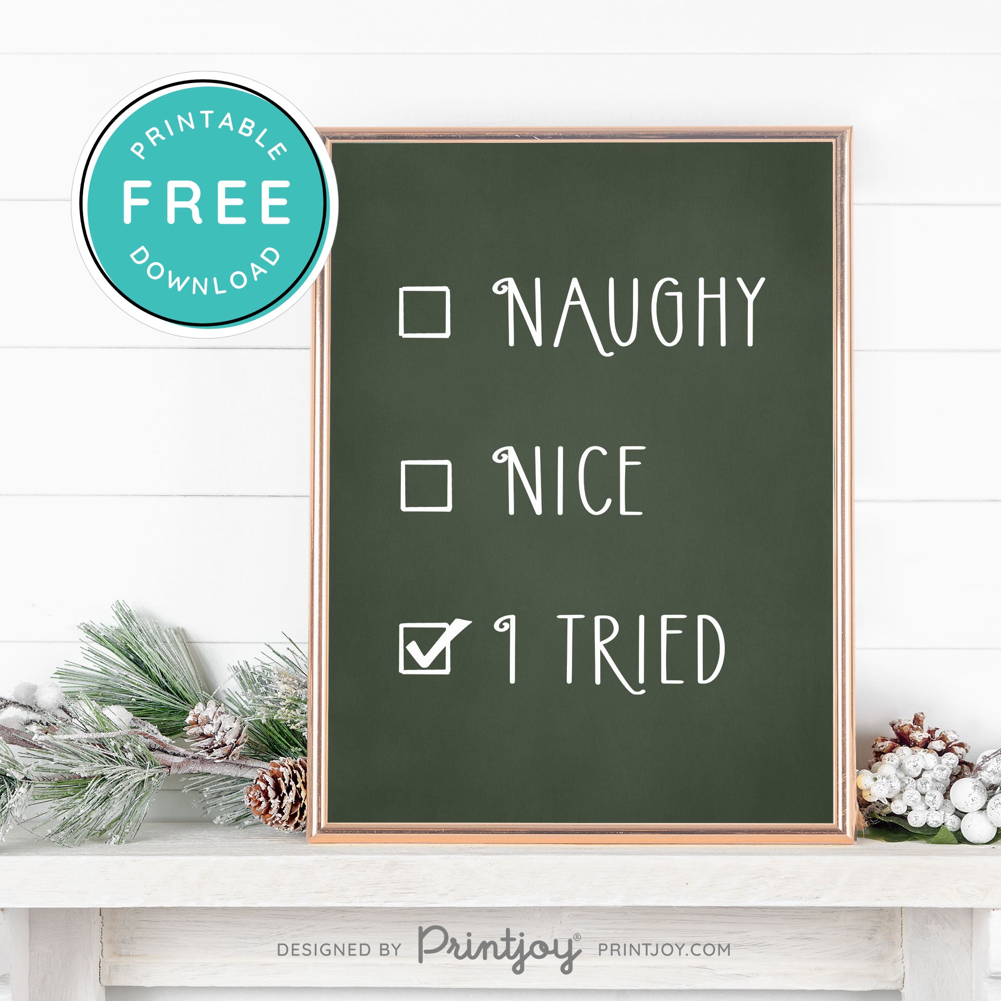 Free Printable Naughty Nice I Tried Funny Christmas Wall Art Decor Download - Printjoy