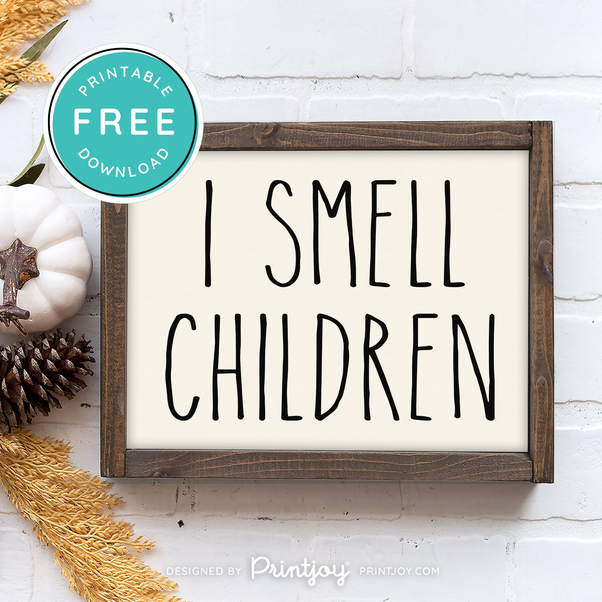 Free Printable I Smell Children Hocus Pocus Modern Farmhouse Halloween Wall Art Decor Download - Printjoy