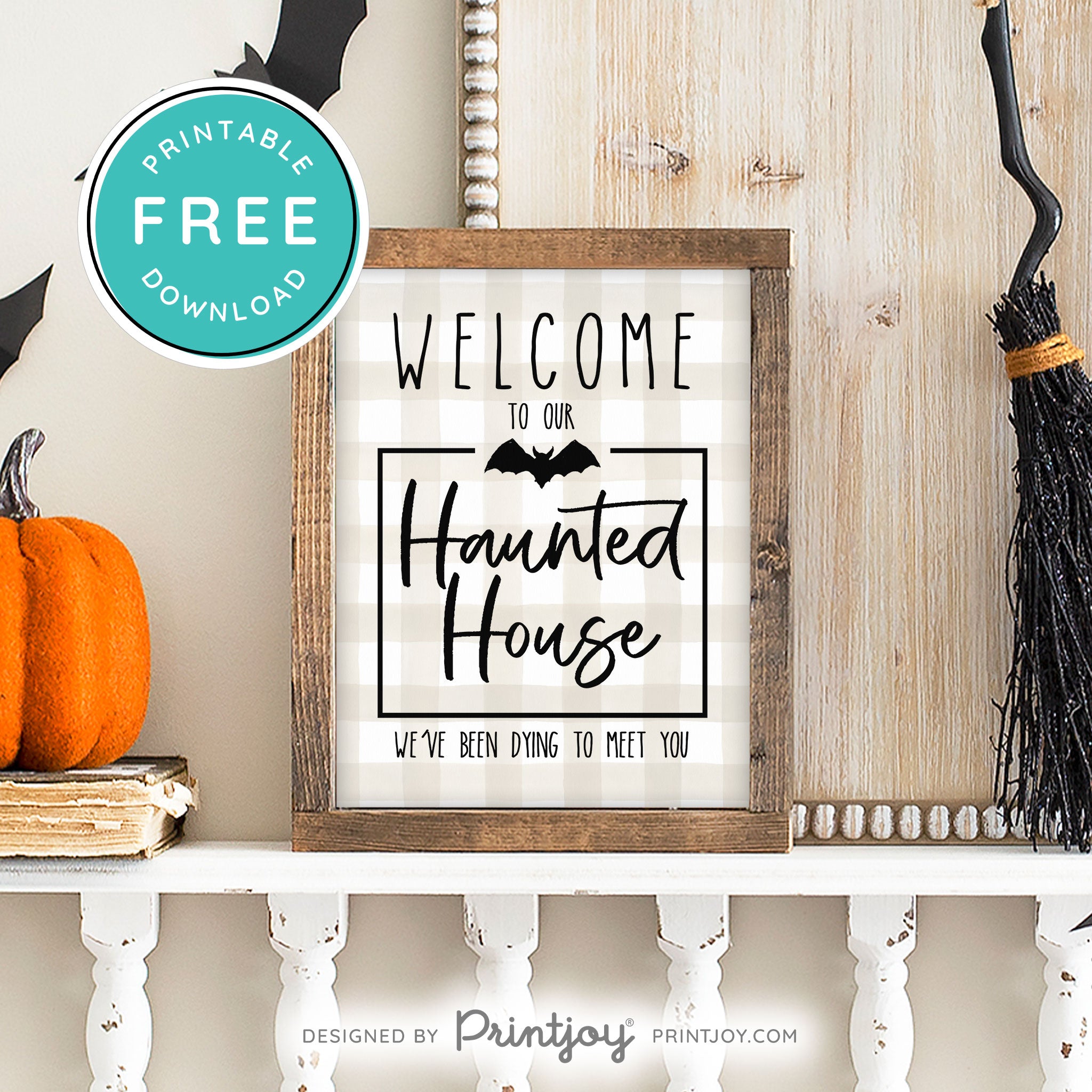 Free Printable Welcome To Our Haunted House Halloween Wall Art Decor Download - Printjoy