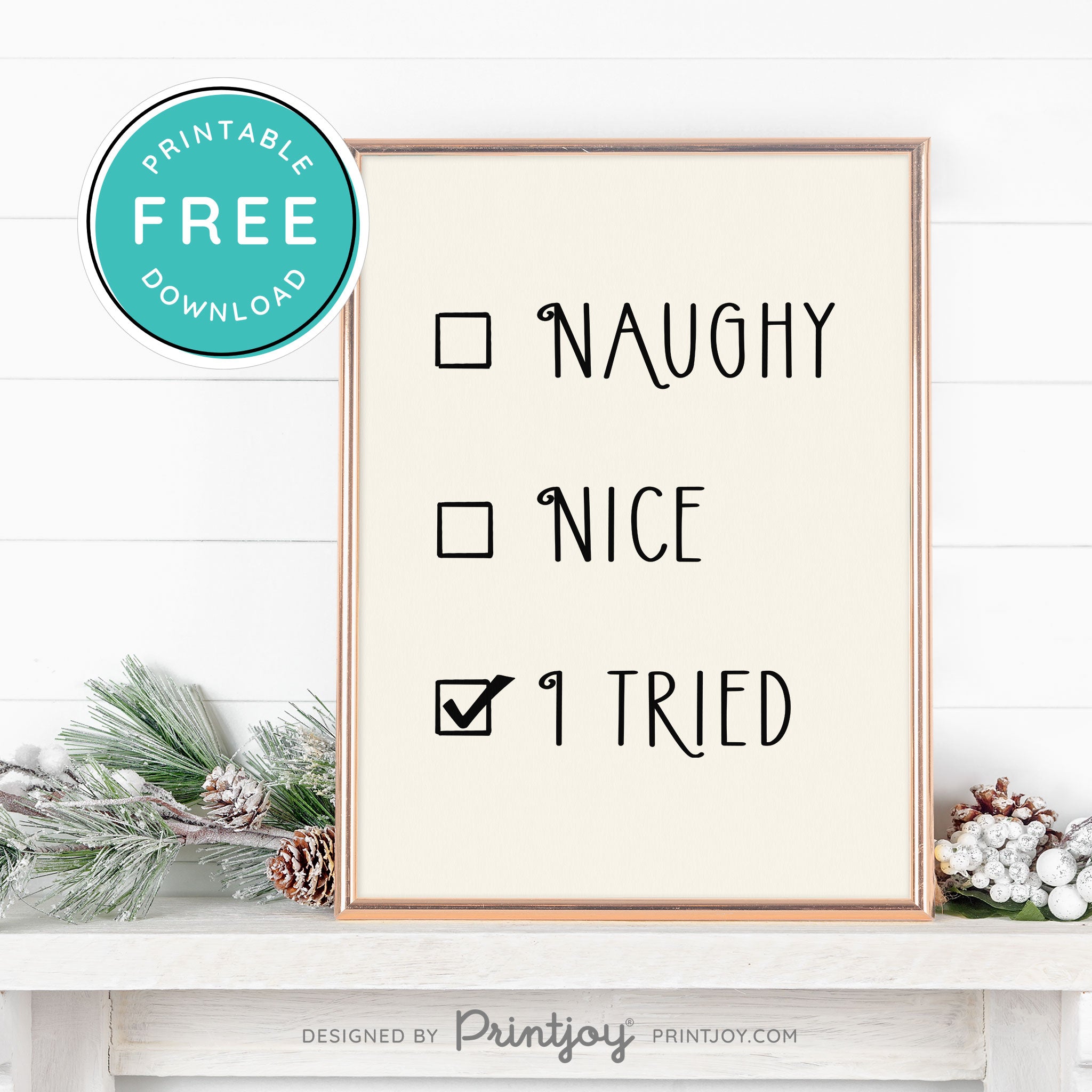 Free Printable Naughty Nice I Tried Funny Christmas Wall Art Decor Download - Printjoy