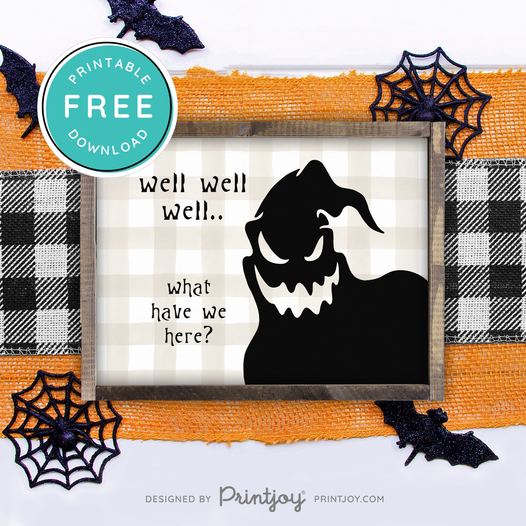 Free Printable Boogeyman Well Well Well What Have We Here Nightmare Halloween Wall Art Decor Download - Printjoy