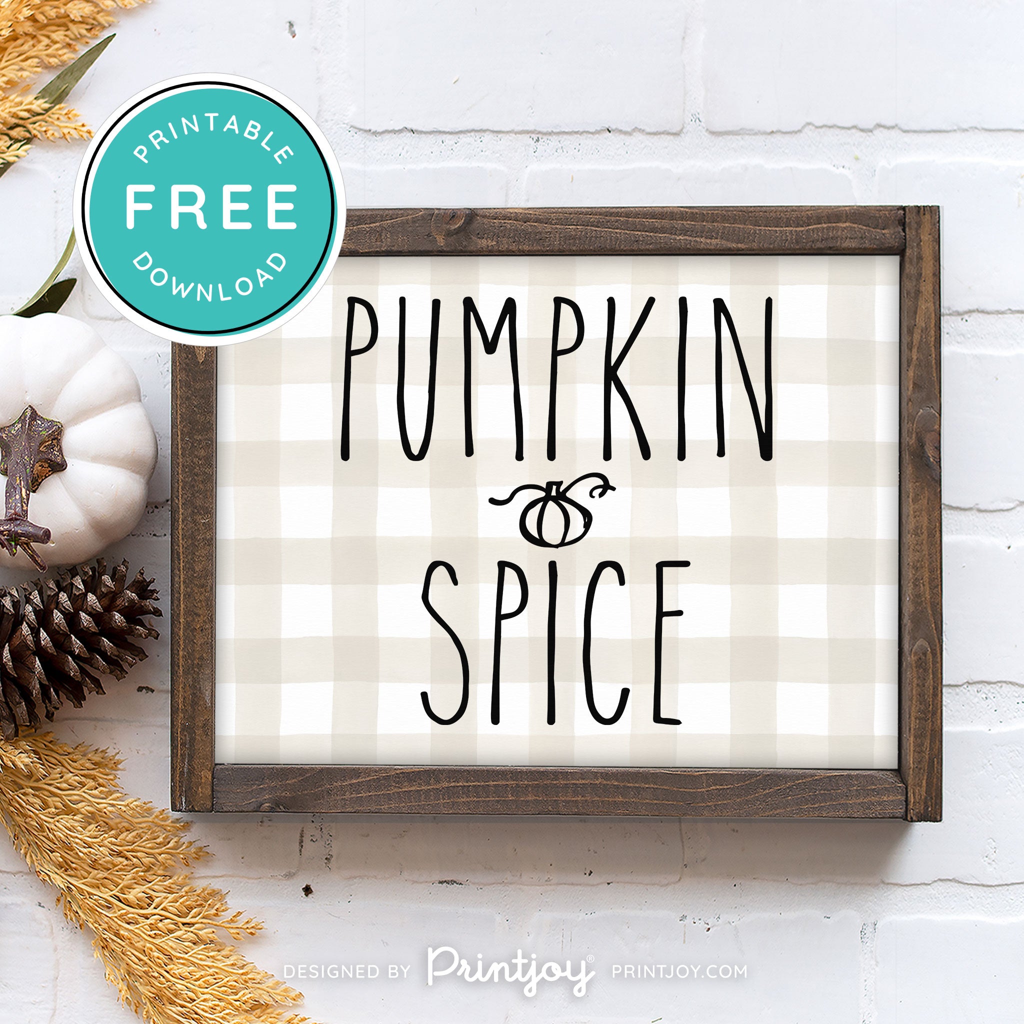 Free Printable Pumpkin Spice Modern Farmhouse Fall Wall Art Decor Download - Printjoy