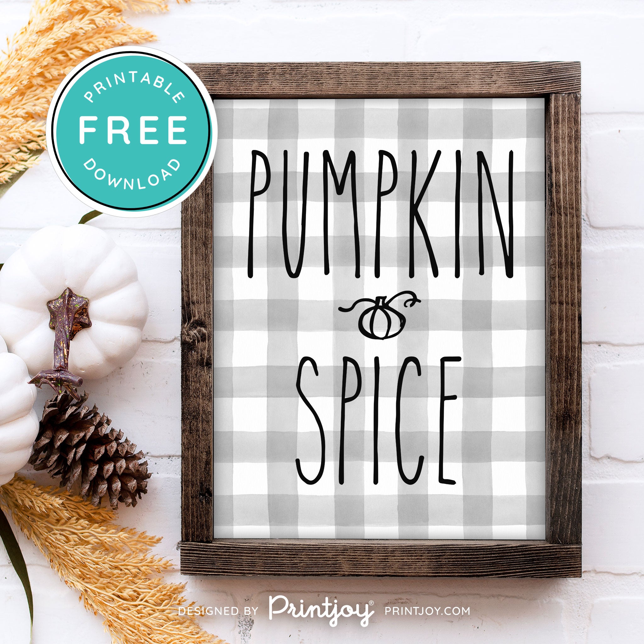 Free Printable Pumpkin Spice Modern Farmhouse Fall Wall Art Decor Download - Printjoy