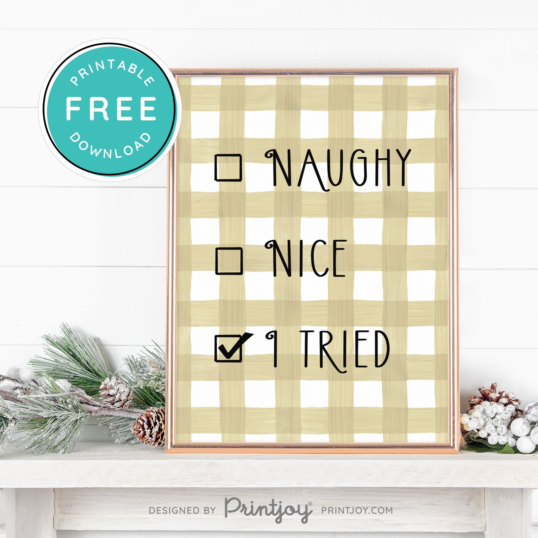 Free Printable Naughty Nice I Tried Funny Christmas Wall Art Decor Download - Printjoy