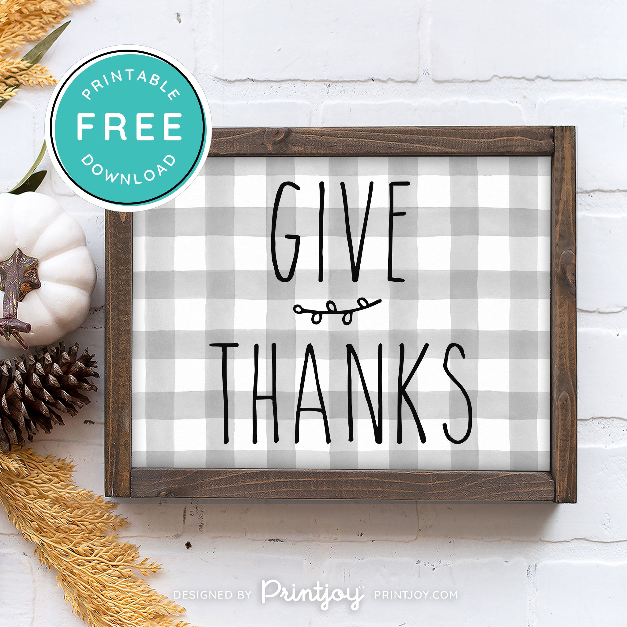 Free Printable Give Thanks Modern Farmhouse Thanksgiving Fall Wall Art Decor Download - Printjoy