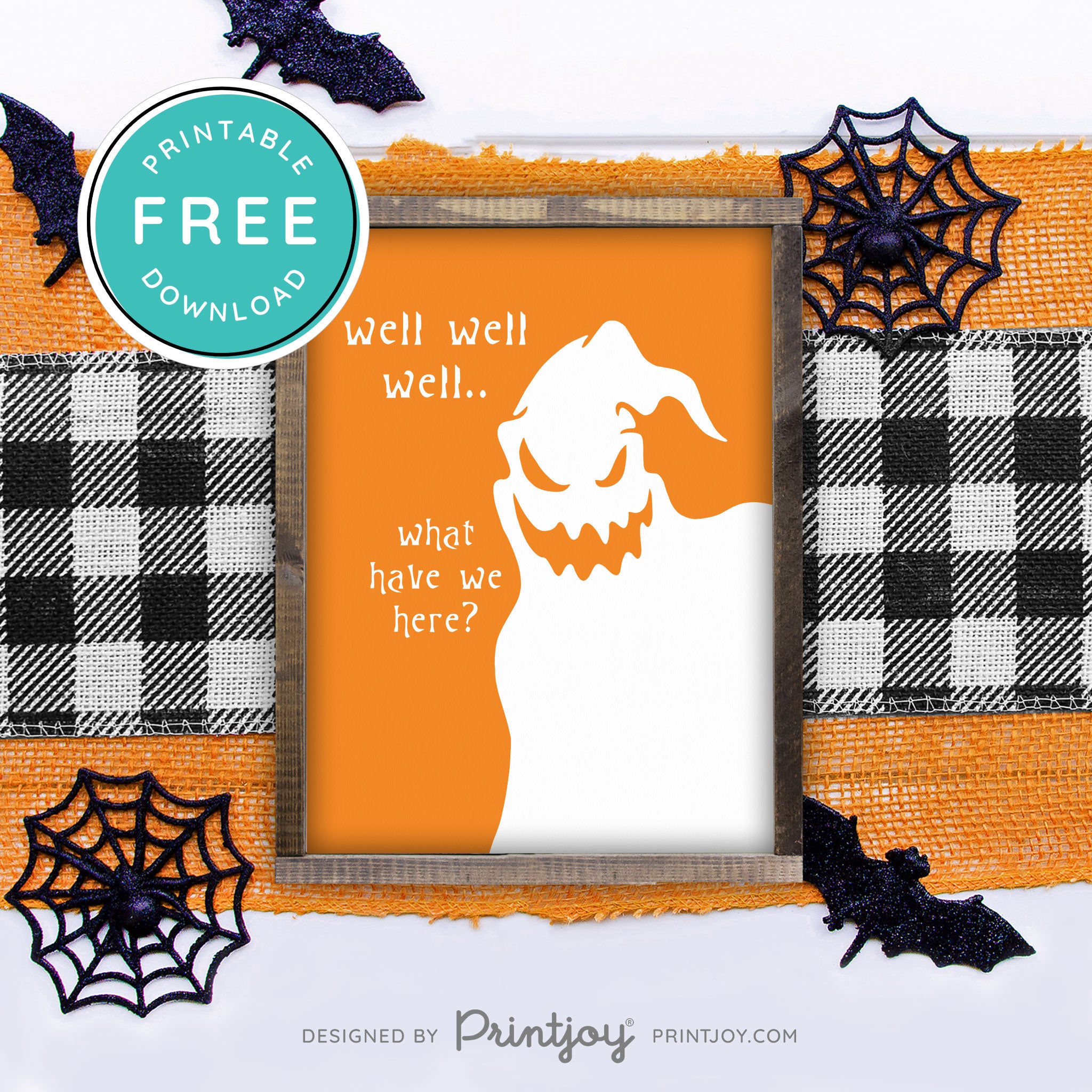 Free Printable Boogeyman Well Well Well What Have We Here Nightmare Halloween Wall Art Decor Download - Printjoy