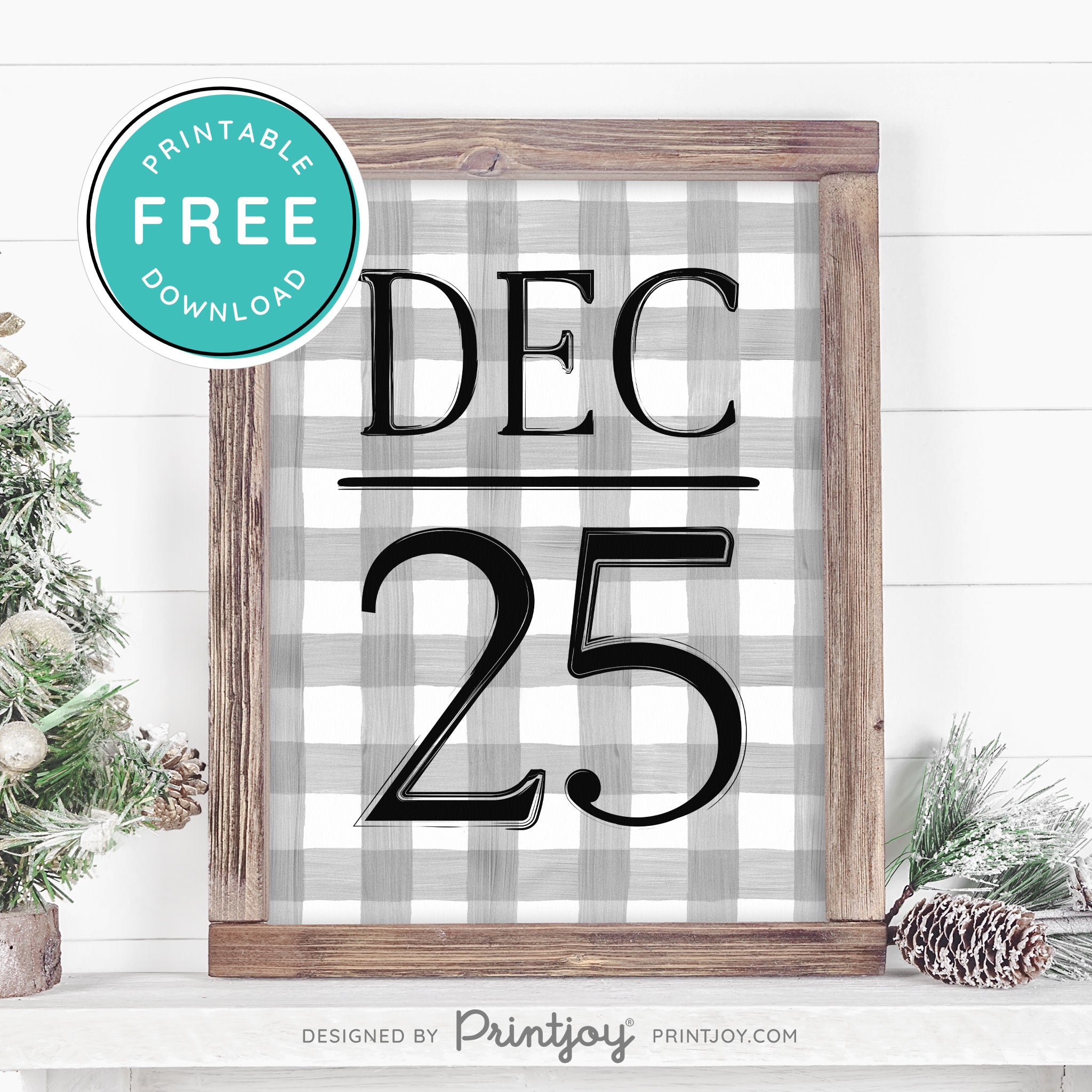 Free Printable December 25 Farmhouse Christmas Winter Wall Art Decor Download - Printjoy