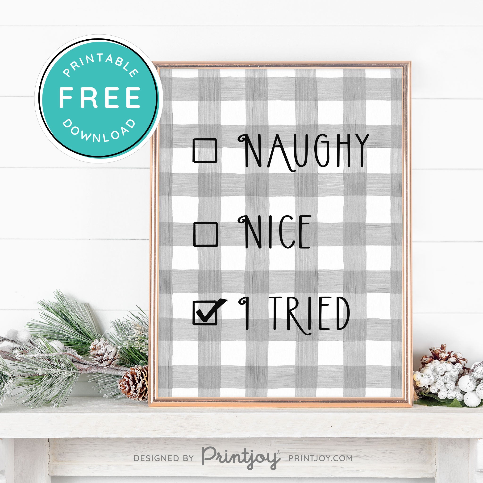 Free Printable Naughty Nice I Tried Funny Christmas Wall Art Decor Download - Printjoy