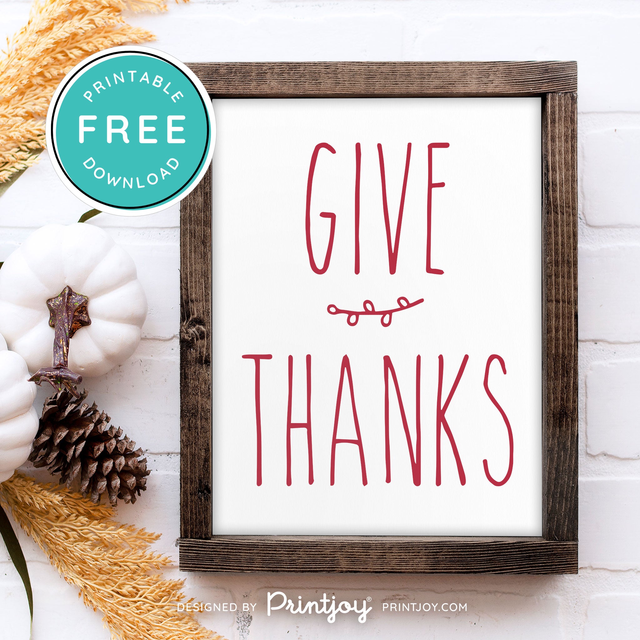 Free Printable Give Thanks Modern Farmhouse Thanksgiving Fall Wall Art Decor Download - Printjoy