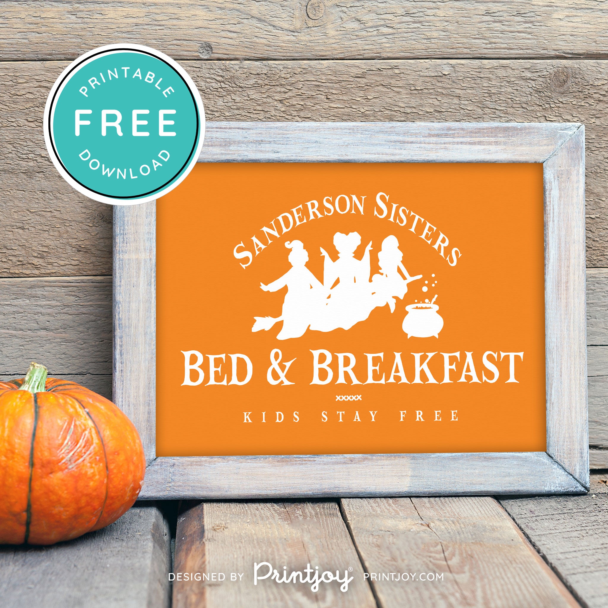 Free Printable Sanderson Sisters Bed And Breakfast Kids Eat Free Hocus Pocus Halloween Wall Art Decor Download - Printjoy