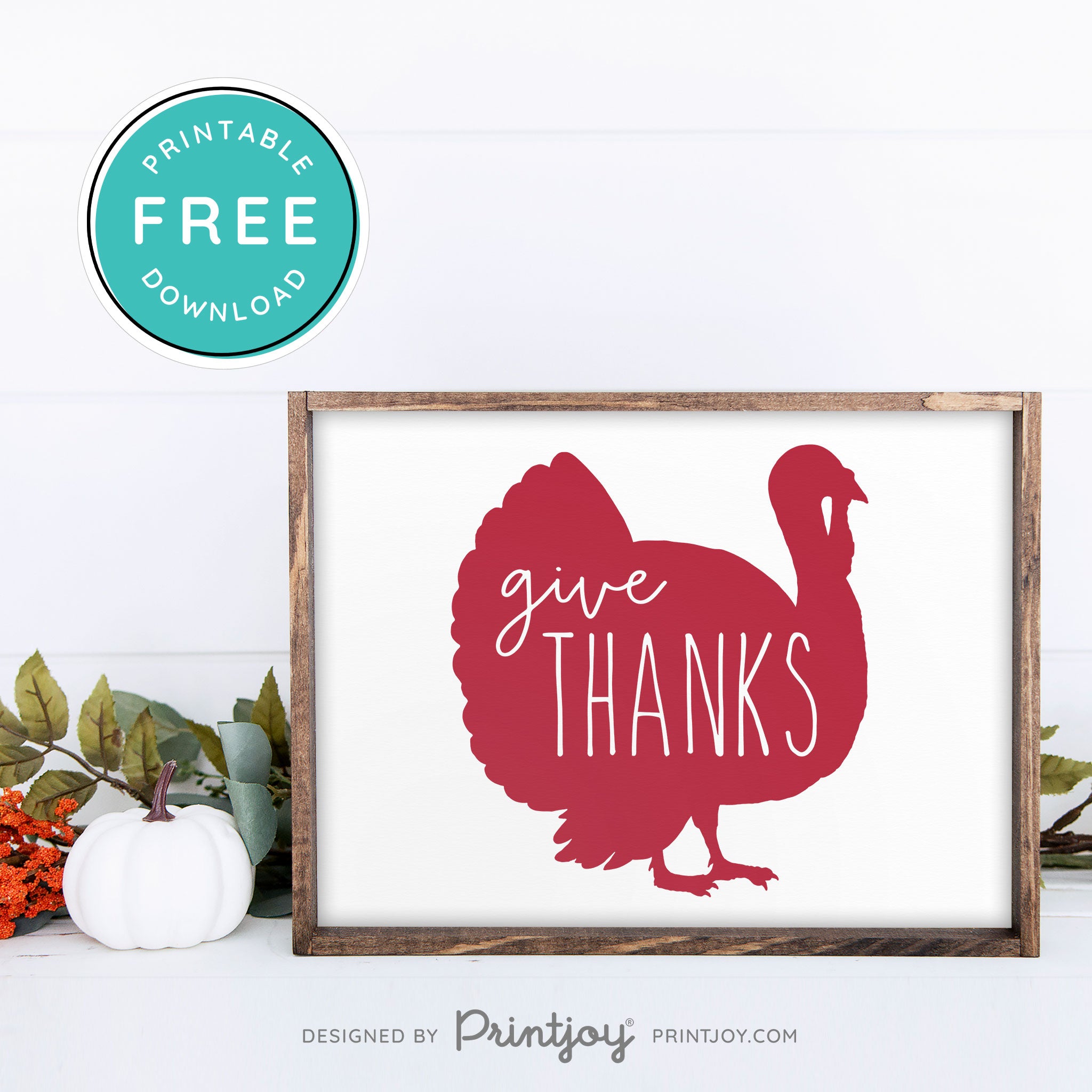 Free Printable Give Thanks Turkey Thanksgiving Fall Wall Art Decor Download - Printjoy