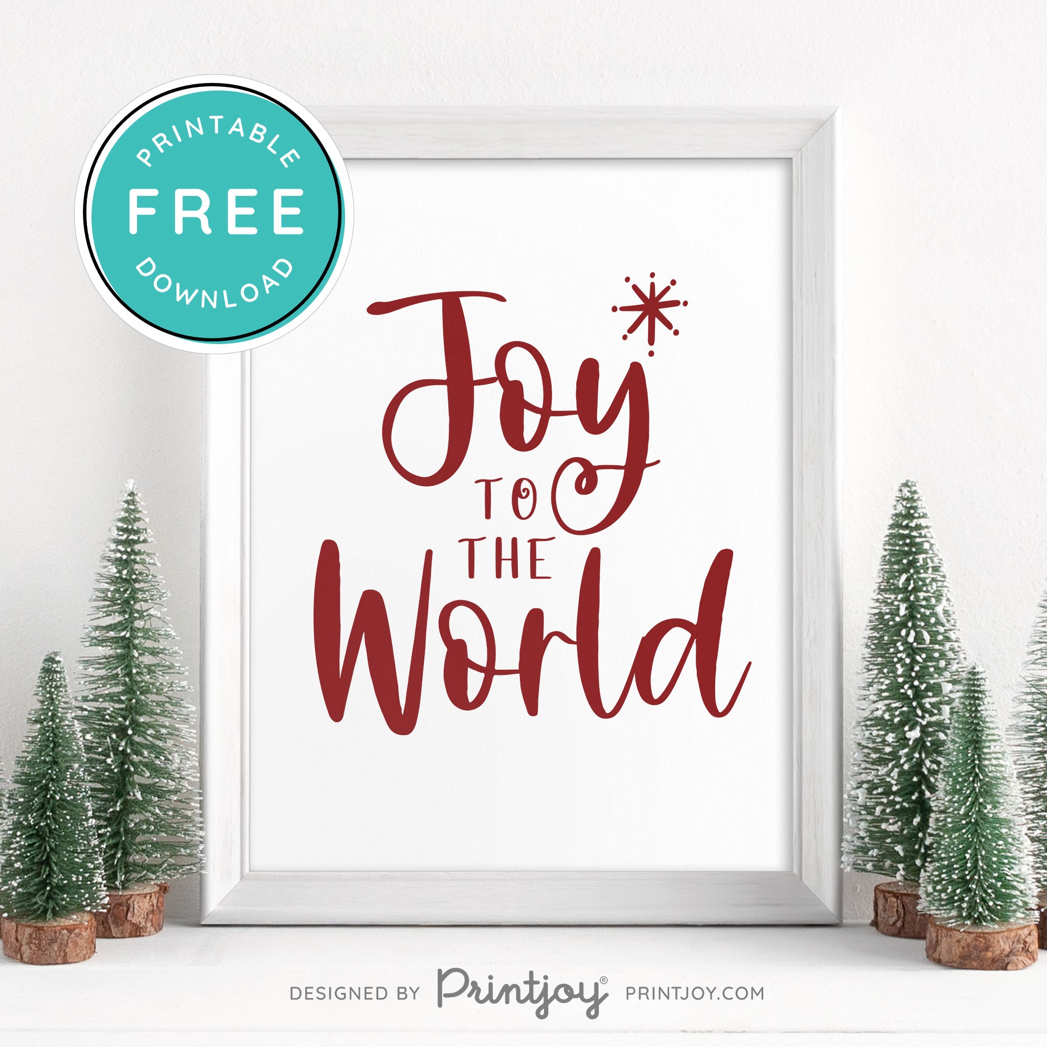 Free Printable Joy To The World Christmas Winter Snow Wall Art Decor Download - Printjoy