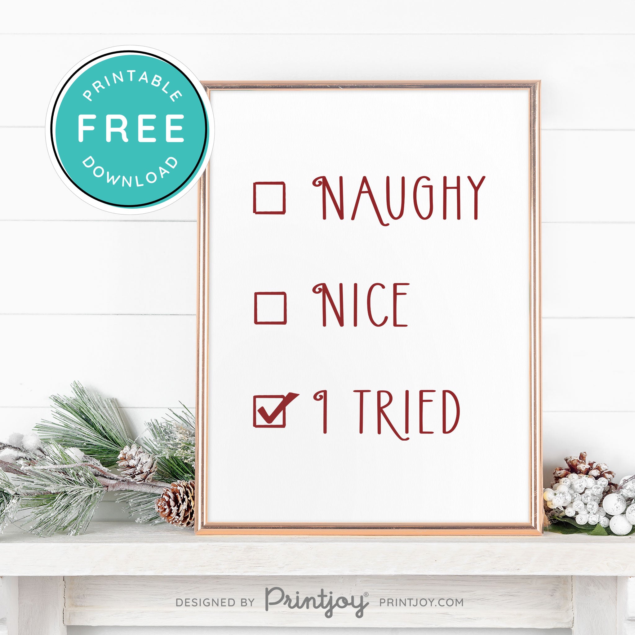 Free Printable Naughty Nice I Tried Funny Christmas Wall Art Decor Download - Printjoy