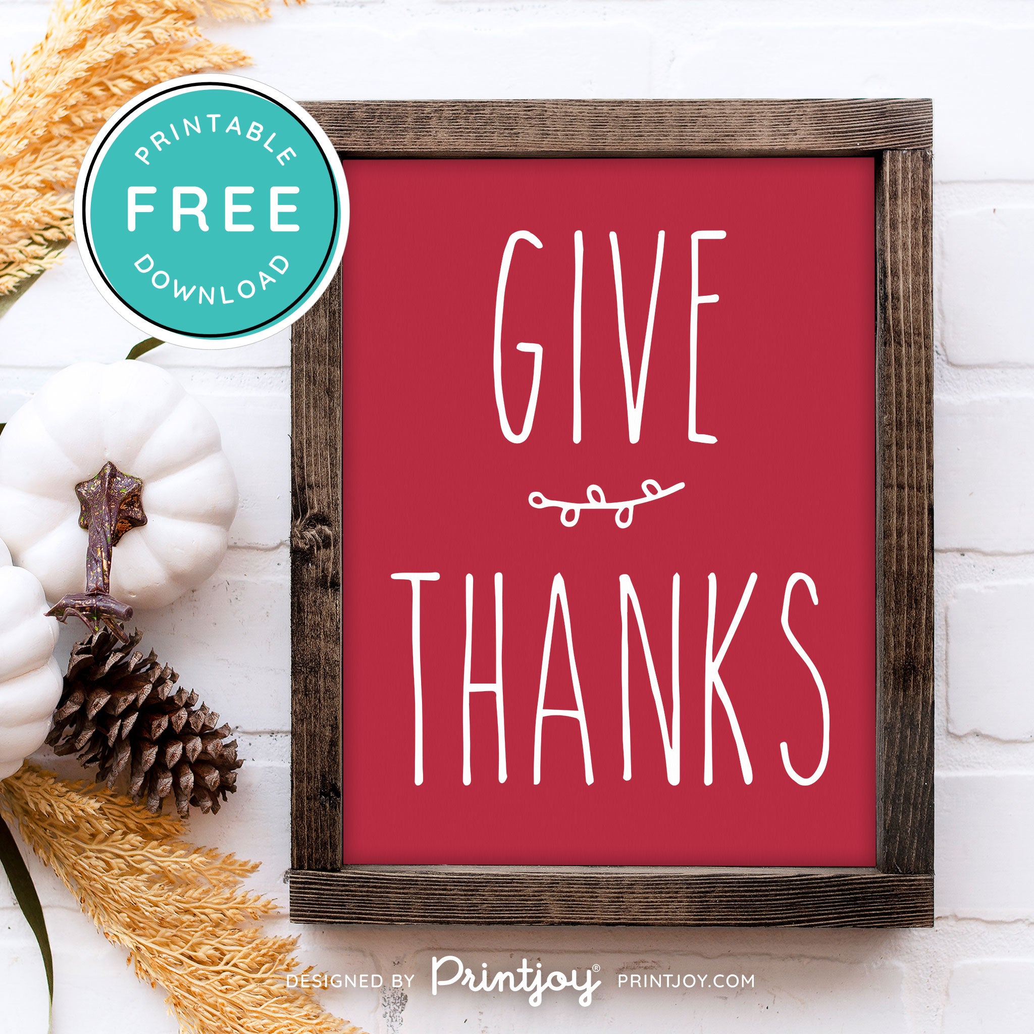 Free Printable Give Thanks Modern Farmhouse Thanksgiving Fall Wall Art Decor Download - Printjoy