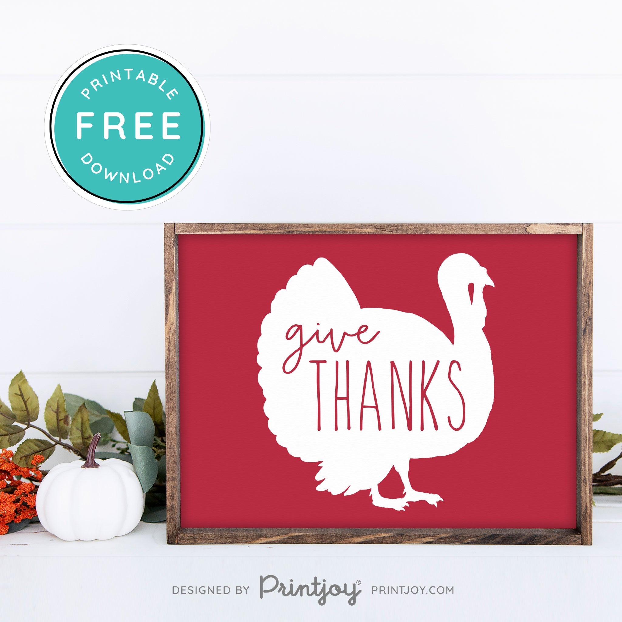 Free Printable Give Thanks Turkey Thanksgiving Fall Wall Art Decor Download - Printjoy