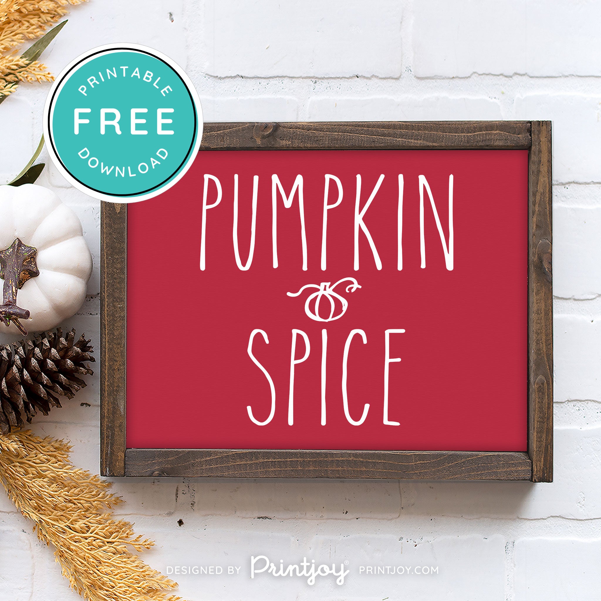 Free Printable Pumpkin Spice Modern Farmhouse Fall Wall Art Decor Download - Printjoy