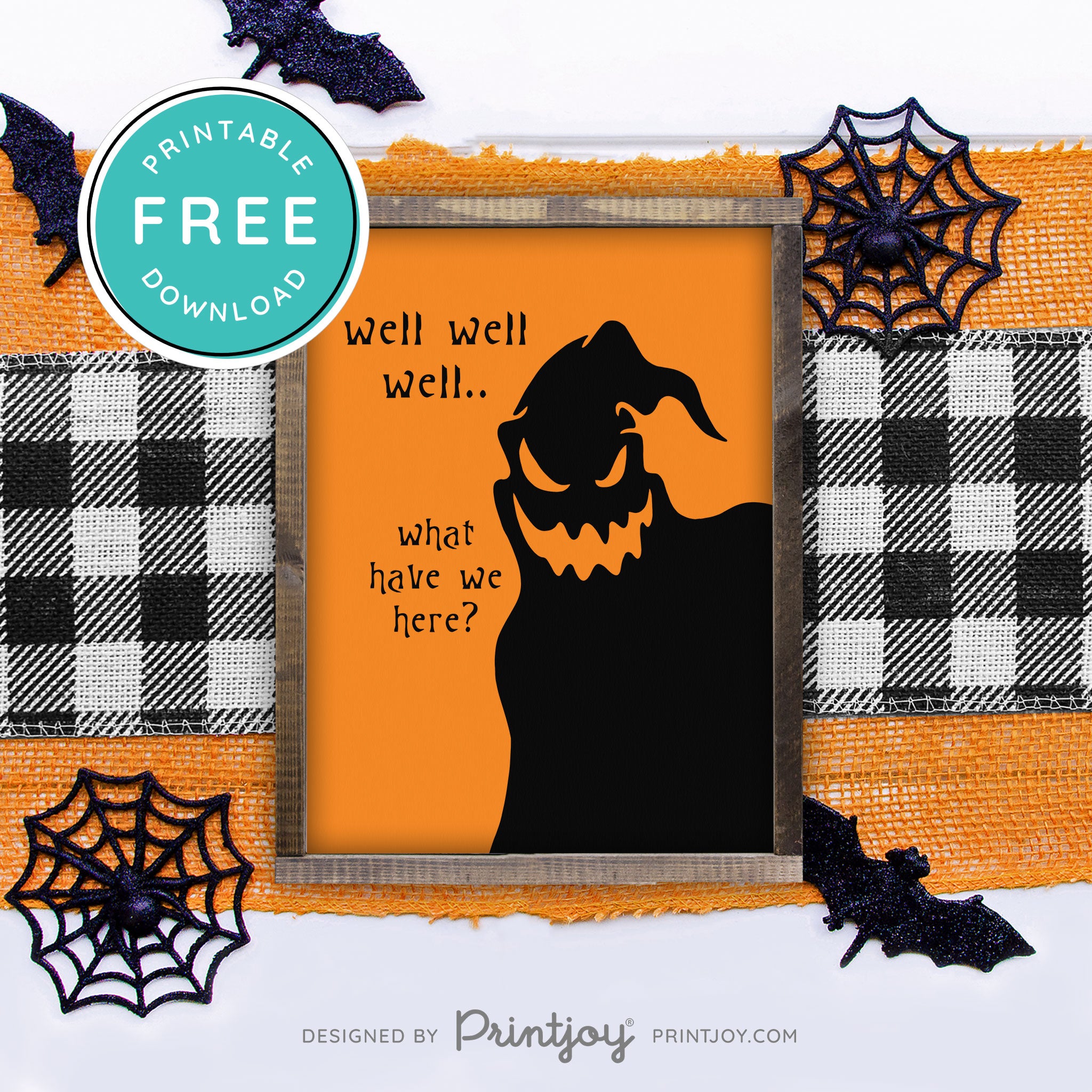 Free Printable Boogeyman Well Well Well What Have We Here Nightmare Halloween Wall Art Decor Download - Printjoy