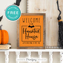 Free Printable Welcome To Our Haunted House Halloween Wall Art Decor Download - Printjoy