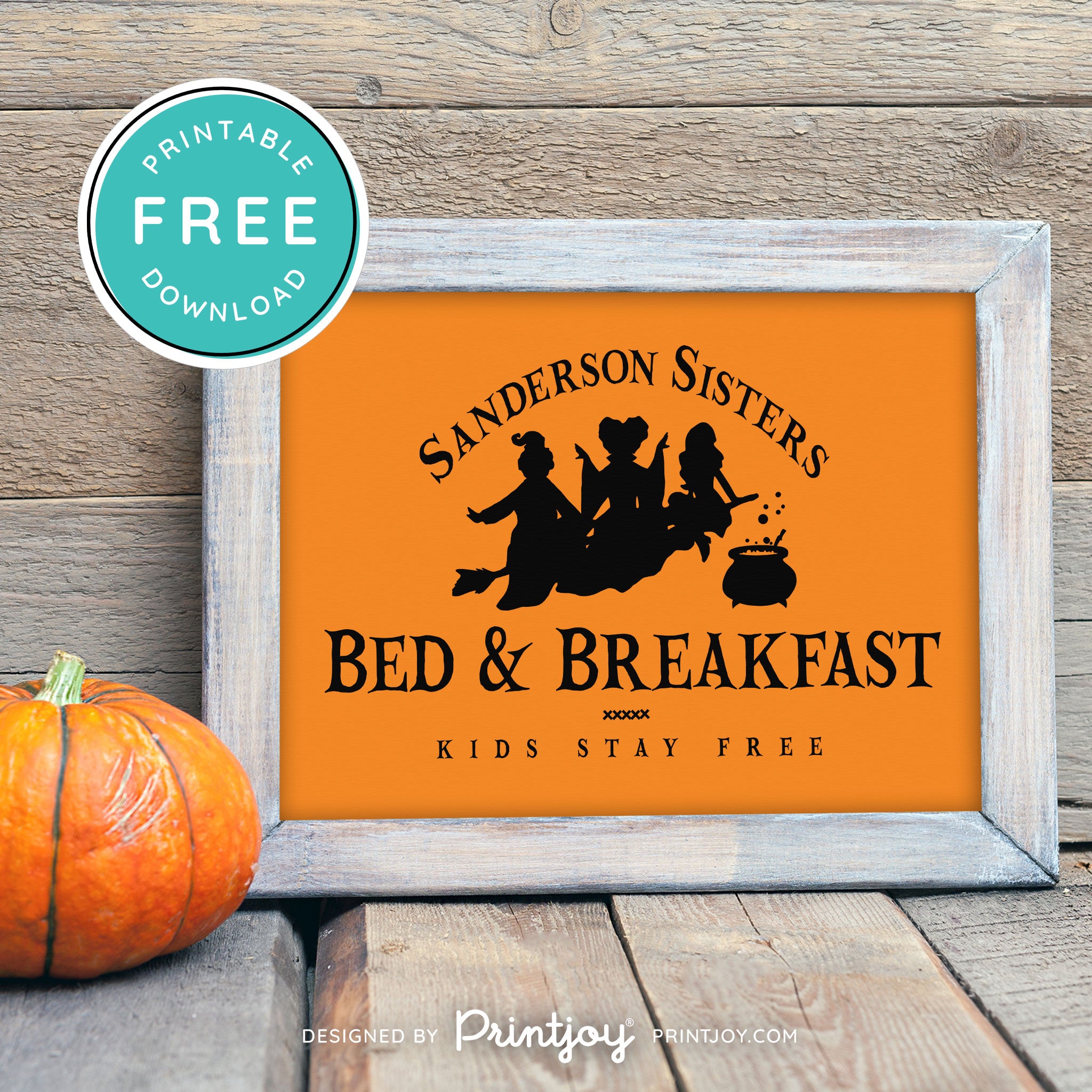 Free Printable Sanderson Sisters Bed And Breakfast Kids Eat Free Hocus Pocus Halloween Wall Art Decor Download - Printjoy