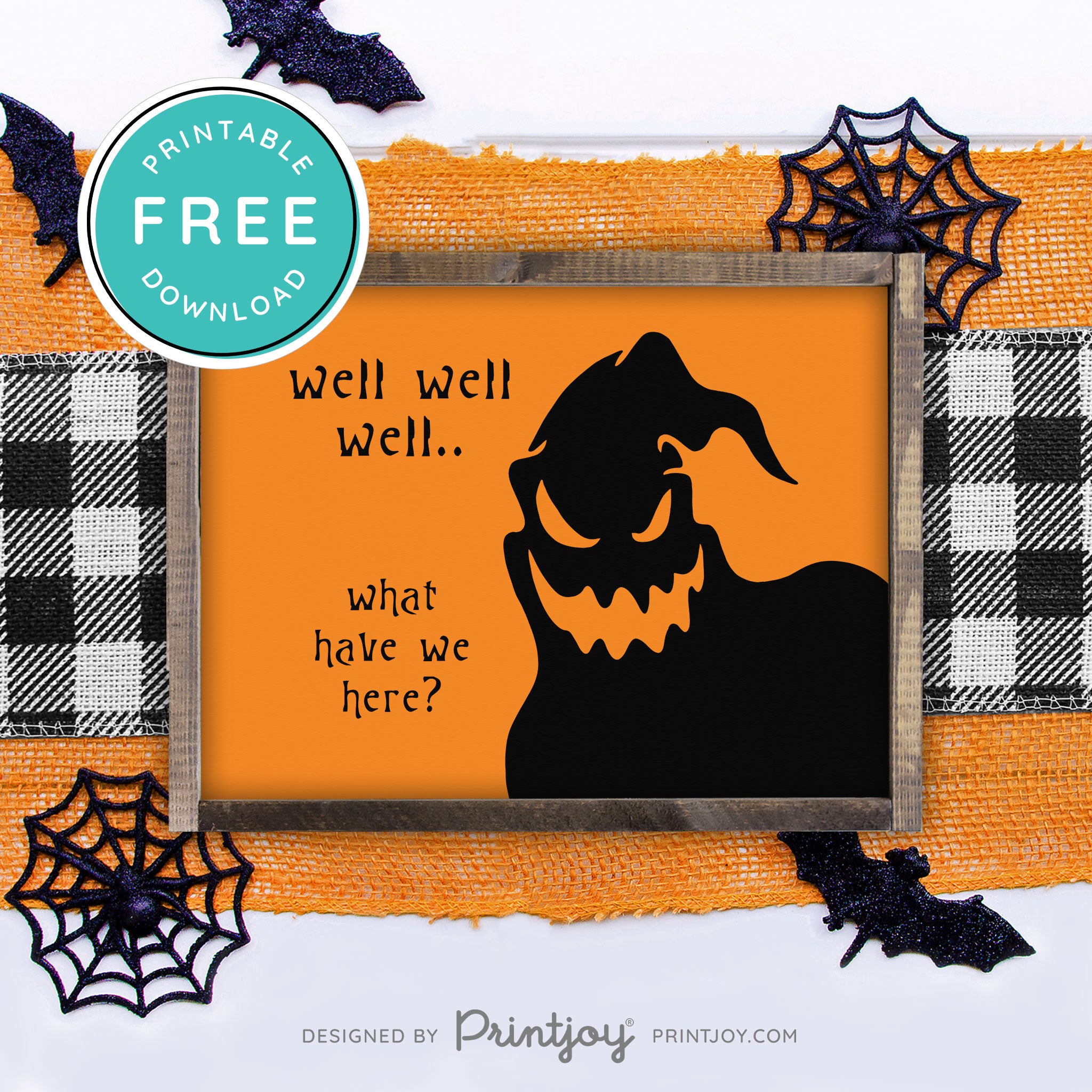 Free Printable Boogeyman Well Well Well What Have We Here Nightmare Halloween Wall Art Decor Download - Printjoy