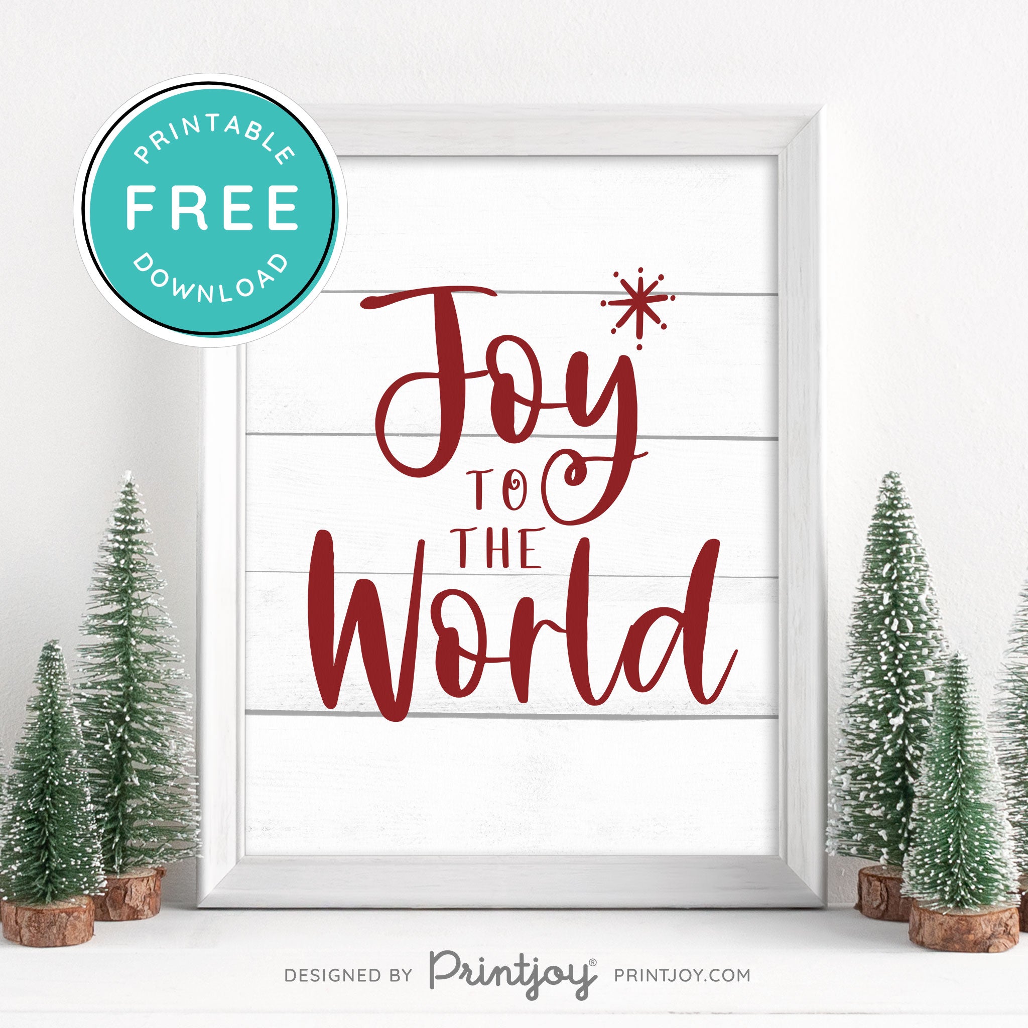 Free Printable Joy To The World Christmas Winter Snow Wall Art Decor Download - Printjoy