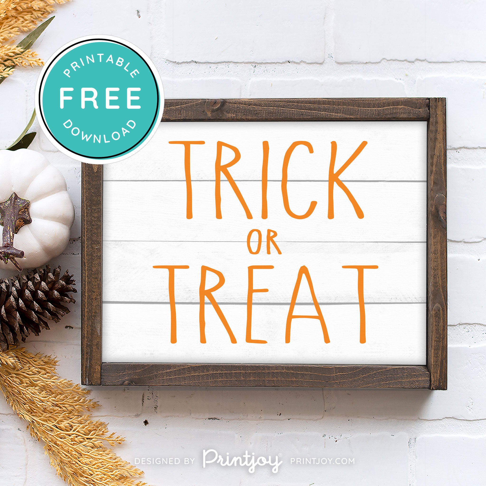 Free Printable Trick Or Treat Modern Farmhouse Halloween Wall Art Decor Download - Printjoy