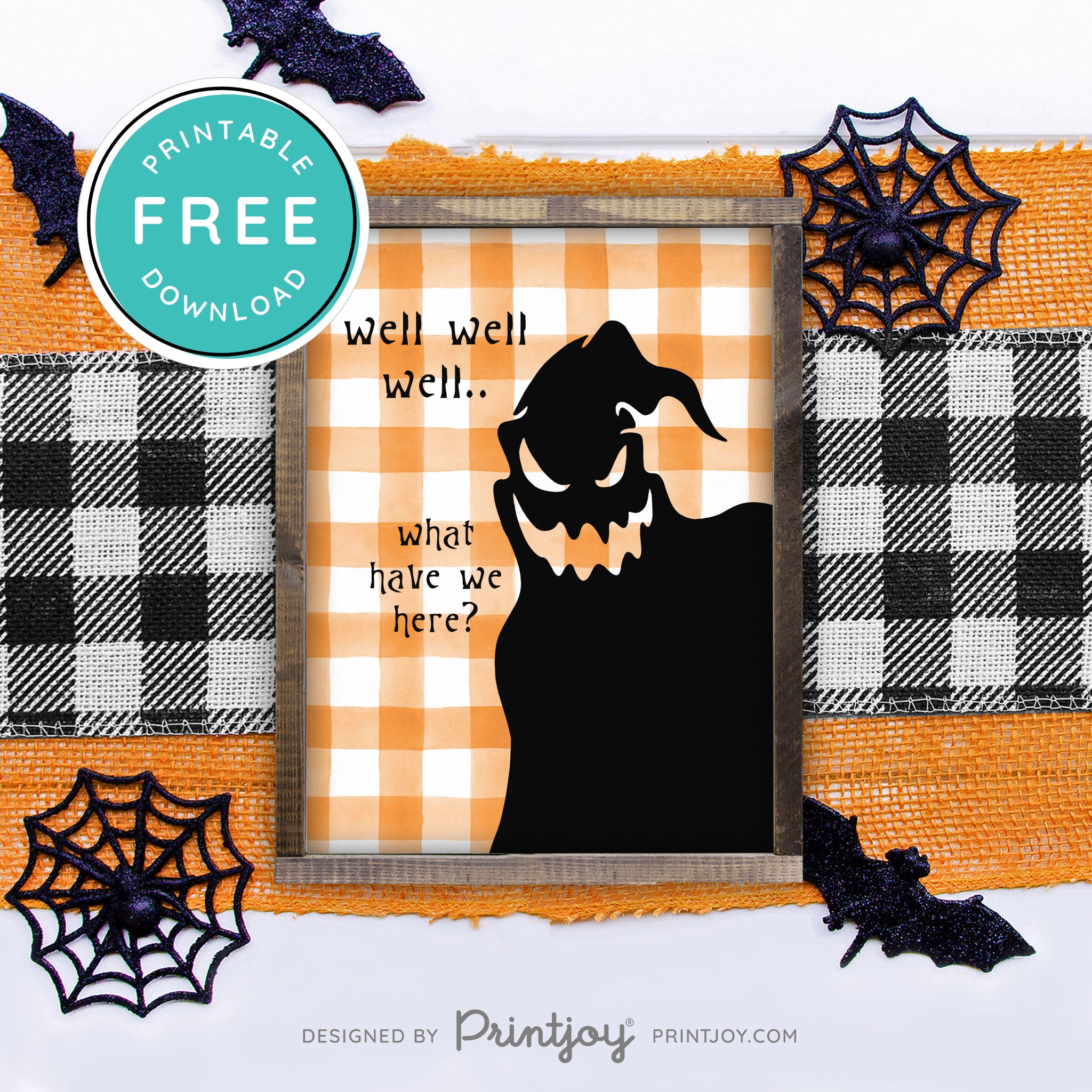 Free Printable Boogeyman Well Well Well What Have We Here Nightmare Halloween Wall Art Decor Download - Printjoy