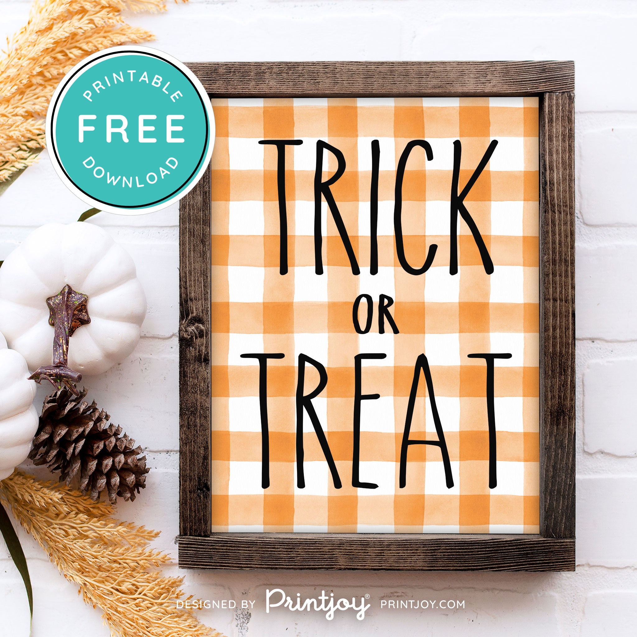 Free Printable Trick Or Treat Modern Farmhouse Halloween Wall Art Decor Download - Printjoy