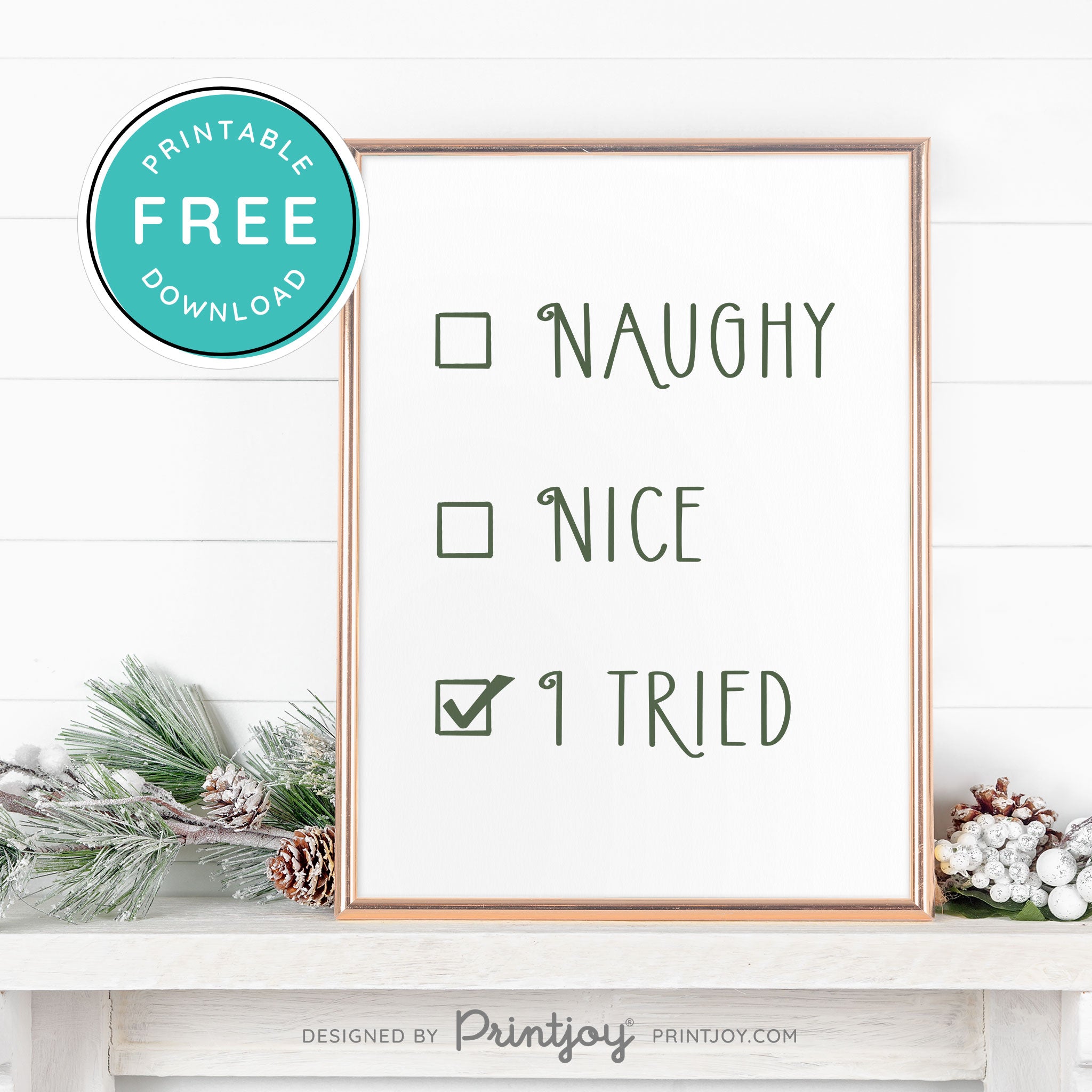 Free Printable Naughty Nice I Tried Funny Christmas Wall Art Decor Download - Printjoy