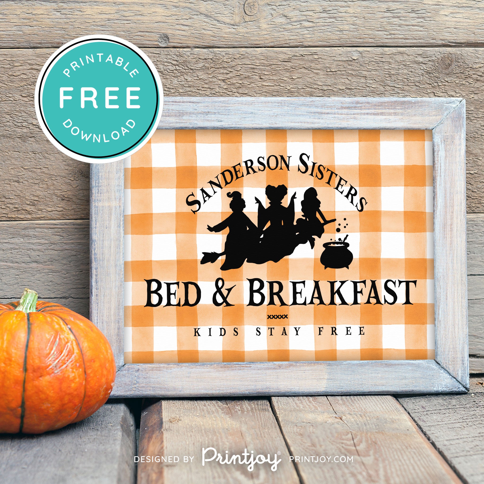 Free Printable Sanderson Sisters Bed And Breakfast Kids Eat Free Hocus Pocus Halloween Wall Art Decor Download - Printjoy