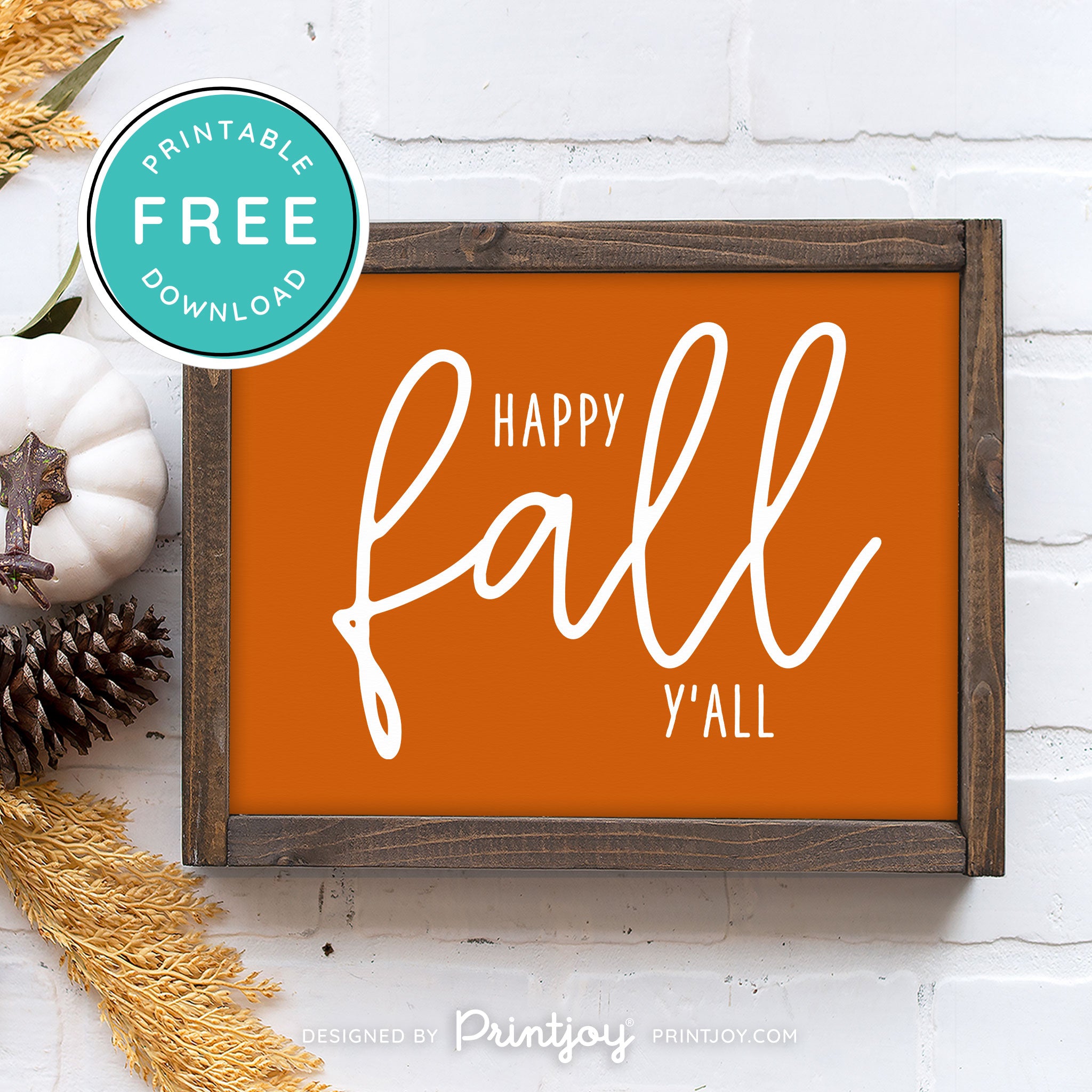 Free Printable Happy Fall Y'all Farmhouse Autumn Wall Art Decor Download - Printjoy