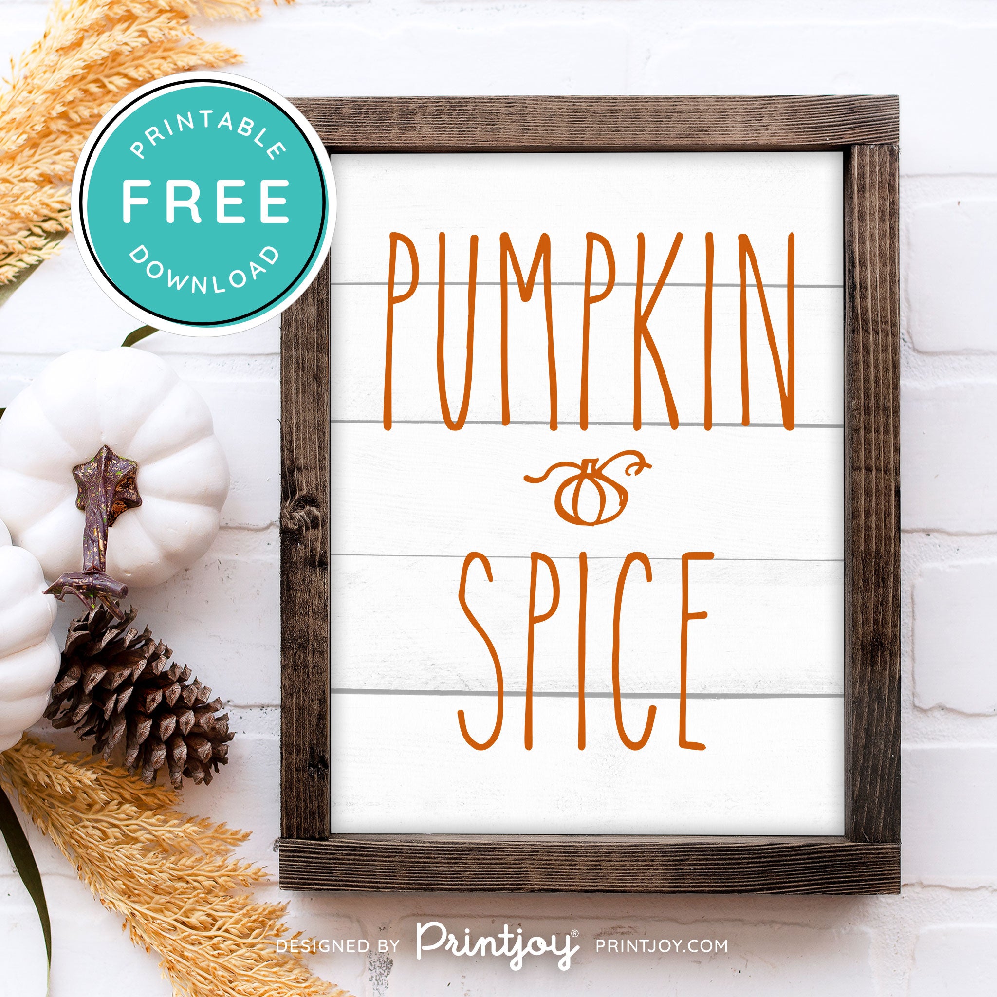 Free Printable Pumpkin Spice Modern Farmhouse Fall Wall Art Decor Download - Printjoy