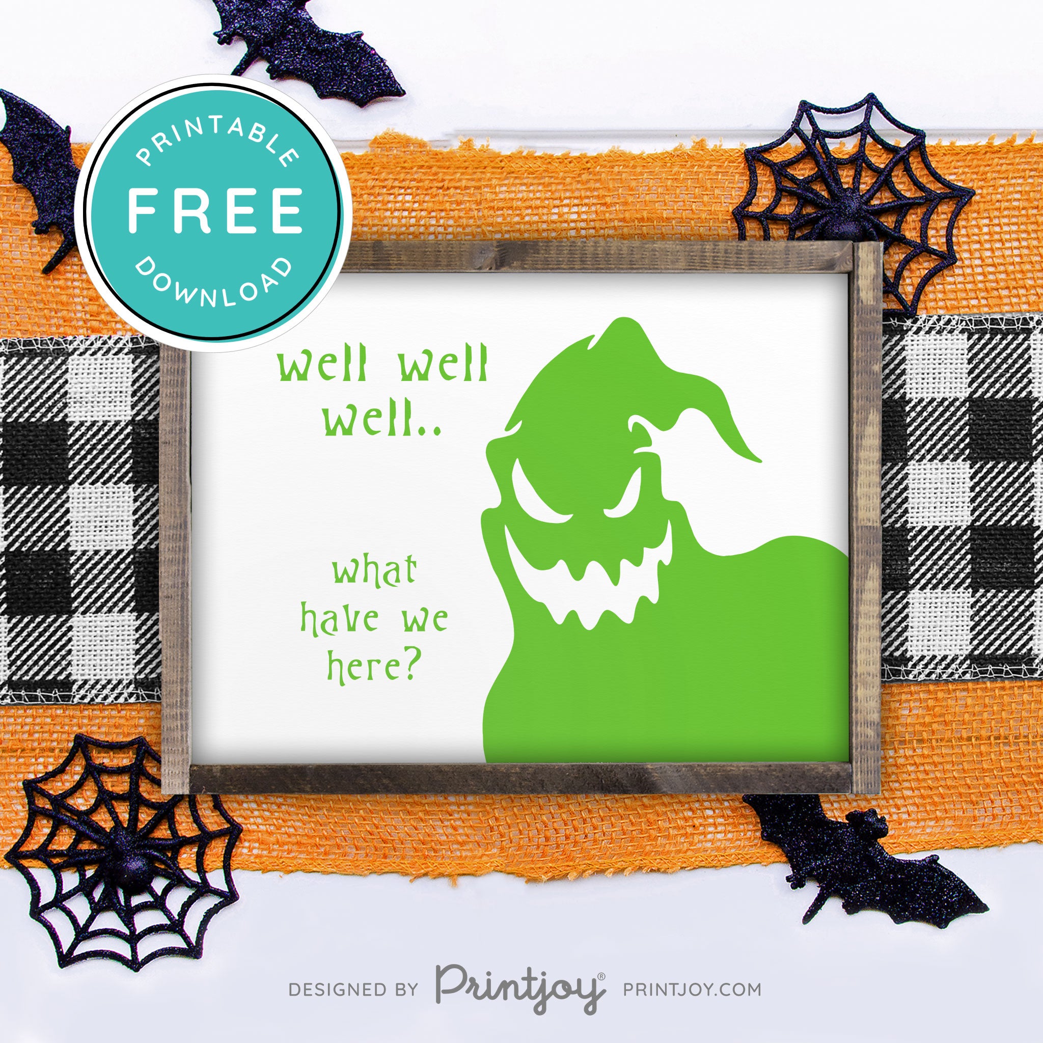 Free Printable Boogeyman Well Well Well What Have We Here Nightmare Halloween Wall Art Decor Download - Printjoy