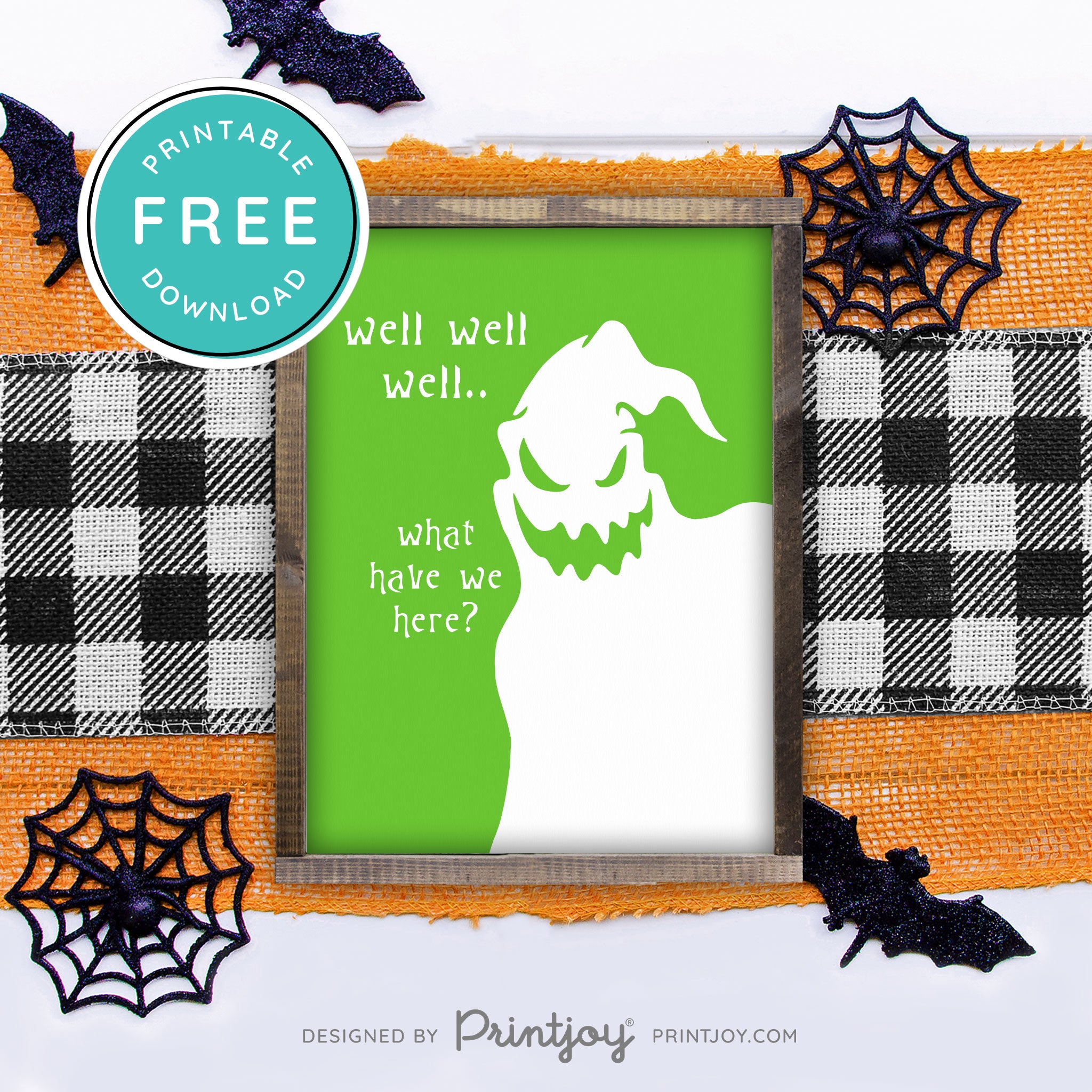 Free Printable Boogeyman Well Well Well What Have We Here Nightmare Halloween Wall Art Decor Download - Printjoy