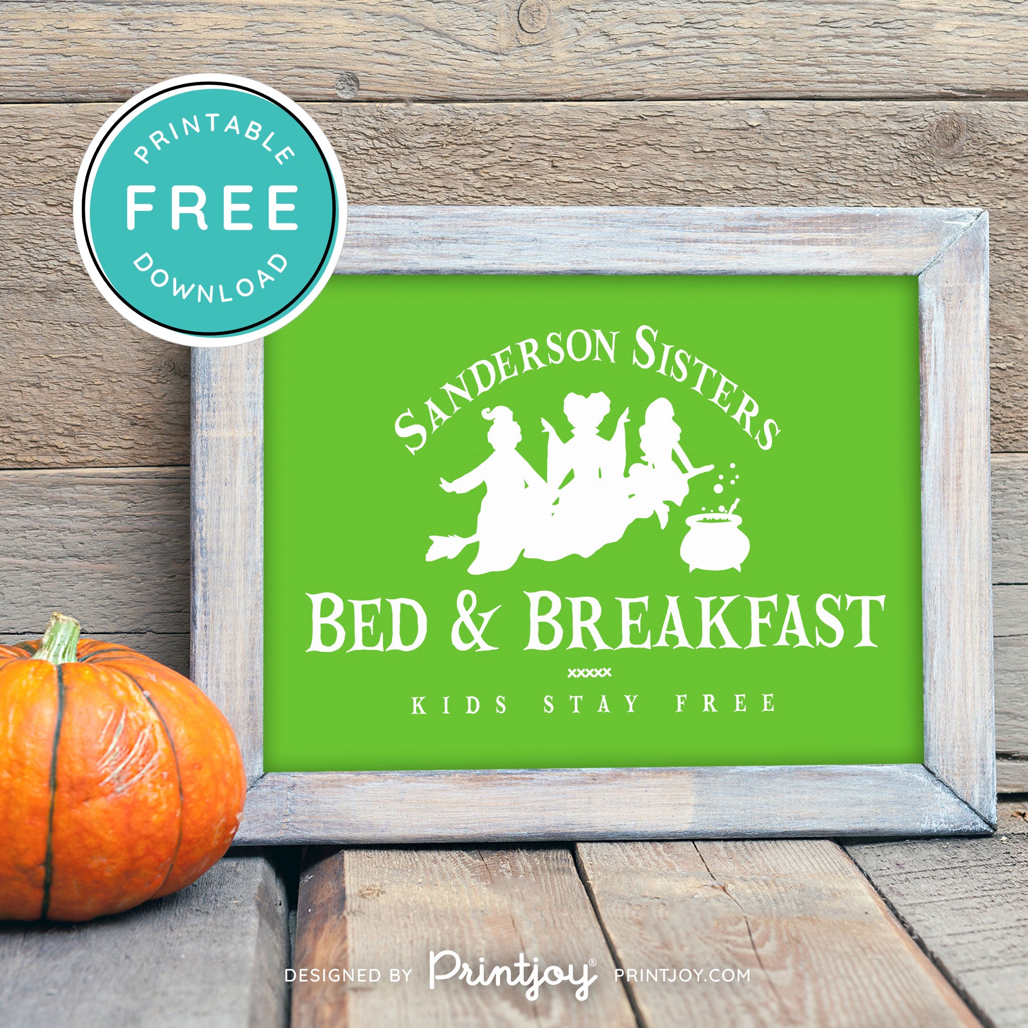 Free Printable Sanderson Sisters Bed And Breakfast Kids Eat Free Hocus Pocus Halloween Wall Art Decor Download - Printjoy