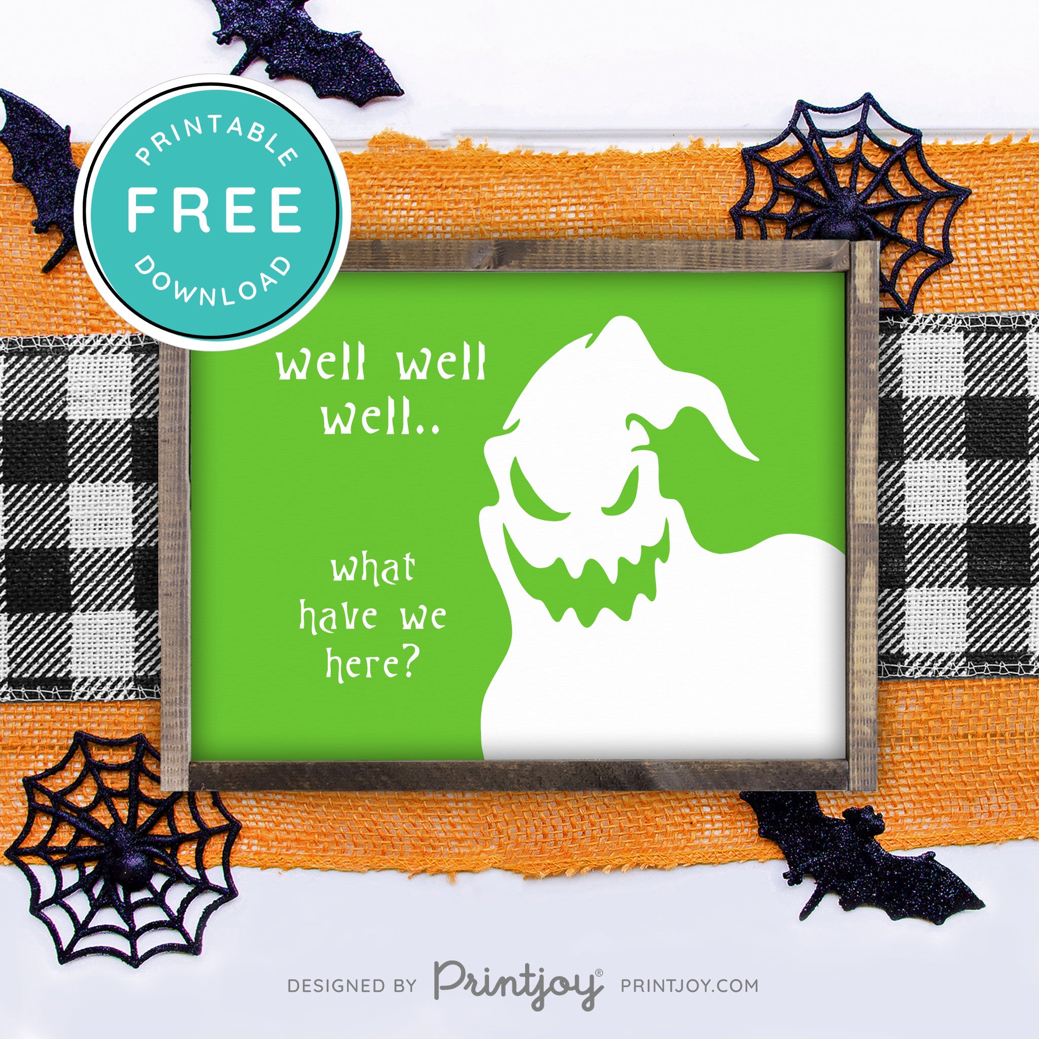 Free Printable Boogeyman Well Well Well What Have We Here Nightmare Halloween Wall Art Decor Download - Printjoy