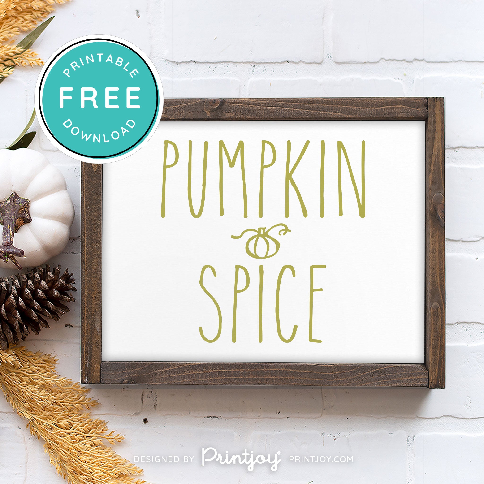 Free Printable Pumpkin Spice Modern Farmhouse Fall Wall Art Decor Download - Printjoy